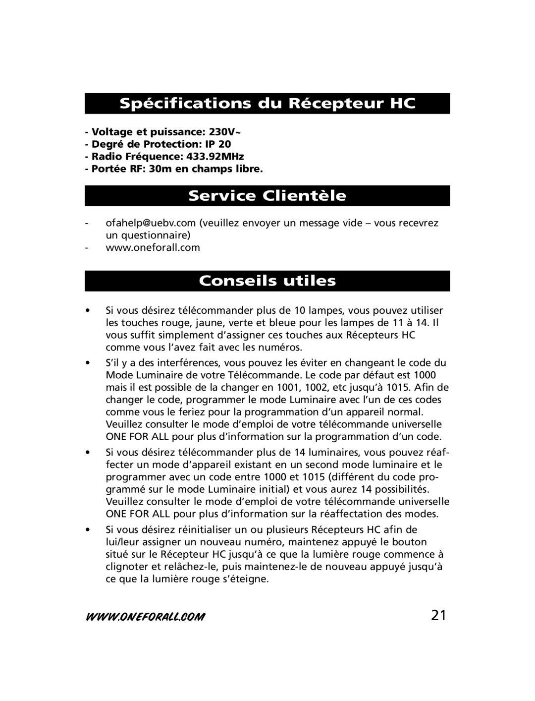 One for All HC-8010, HC-8300, HC-8000 manual Spécifications du Récepteur HC, Service Clientèle Conseils utiles 