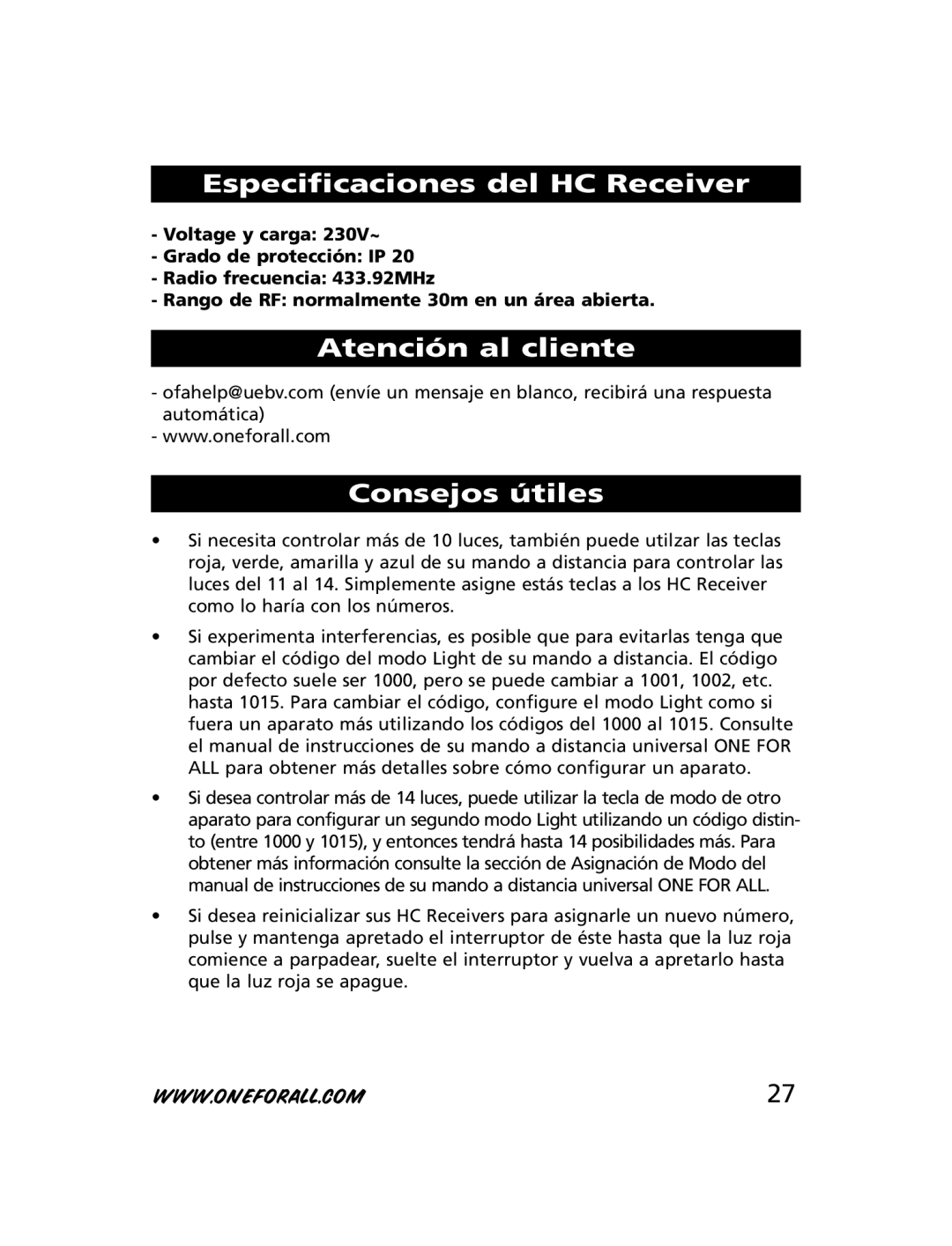 One for All HC-8010, HC-8300, HC-8000 manual Especificaciones del HC Receiver, Atención al cliente Consejos útiles 