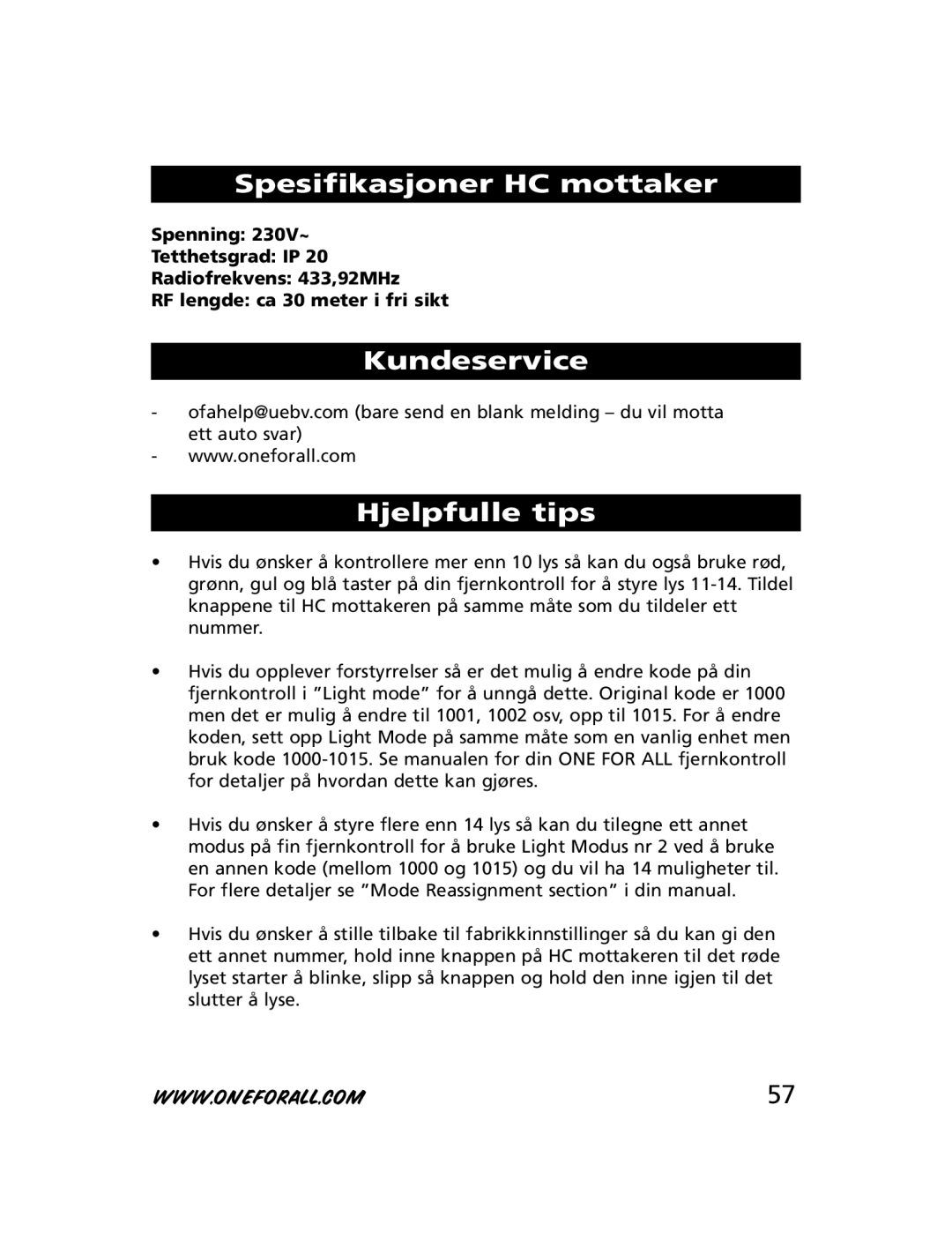 One for All HC-8010, HC-8300, HC-8000 manual Spesifikasjoner HC mottaker, Kundeservice Hjelpfulle tips 