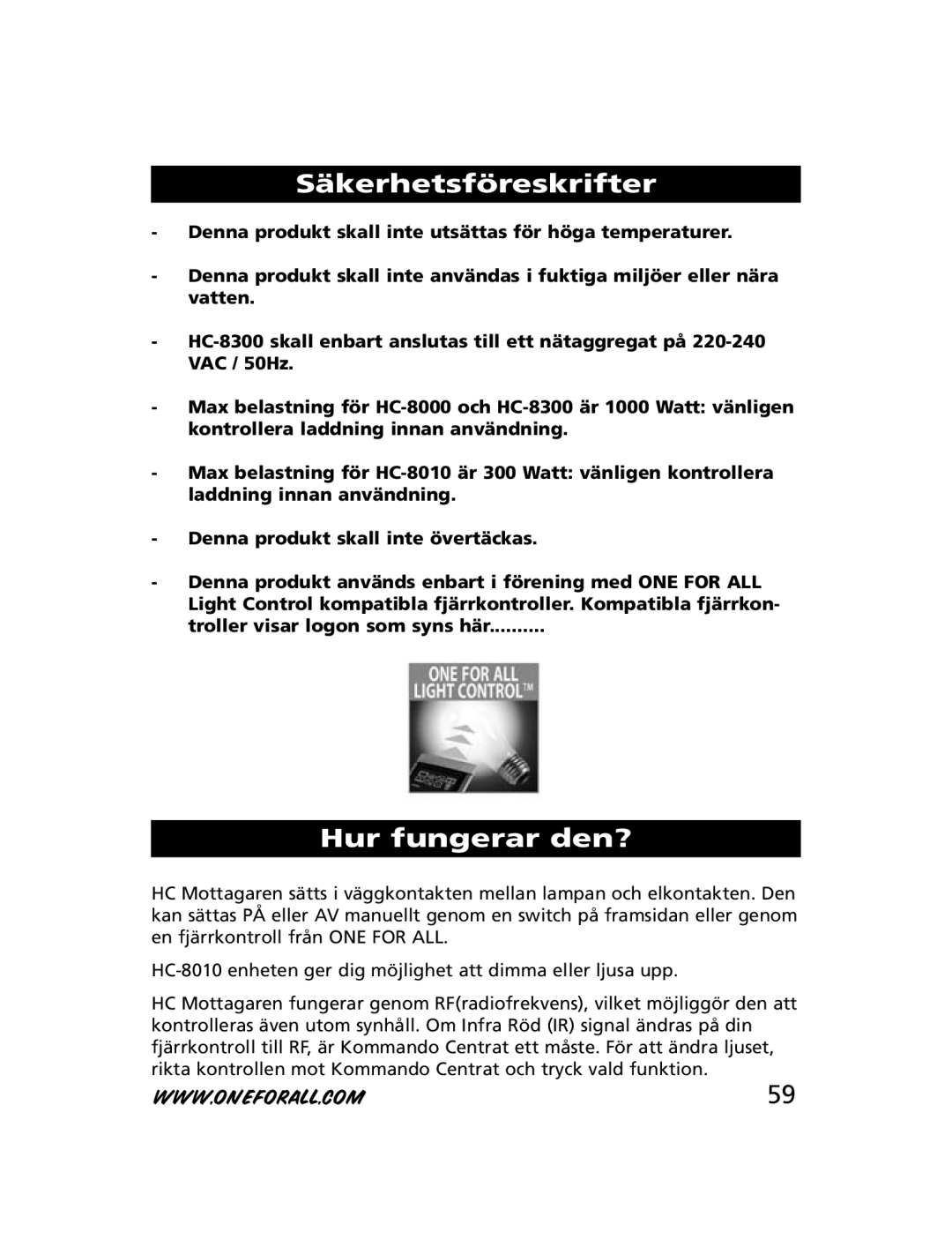 One for All HC-8000, HC-8010, HC-8300 manual Säkerhetsföreskrifter, Hur fungerar den? 