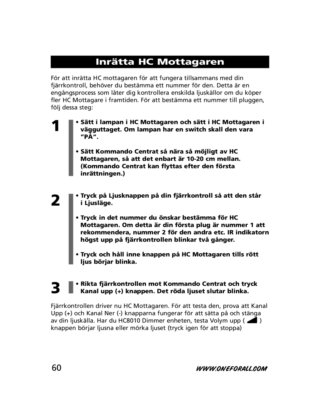 One for All HC-8010, HC-8300, HC-8000 manual Inrätta HC Mottagaren 