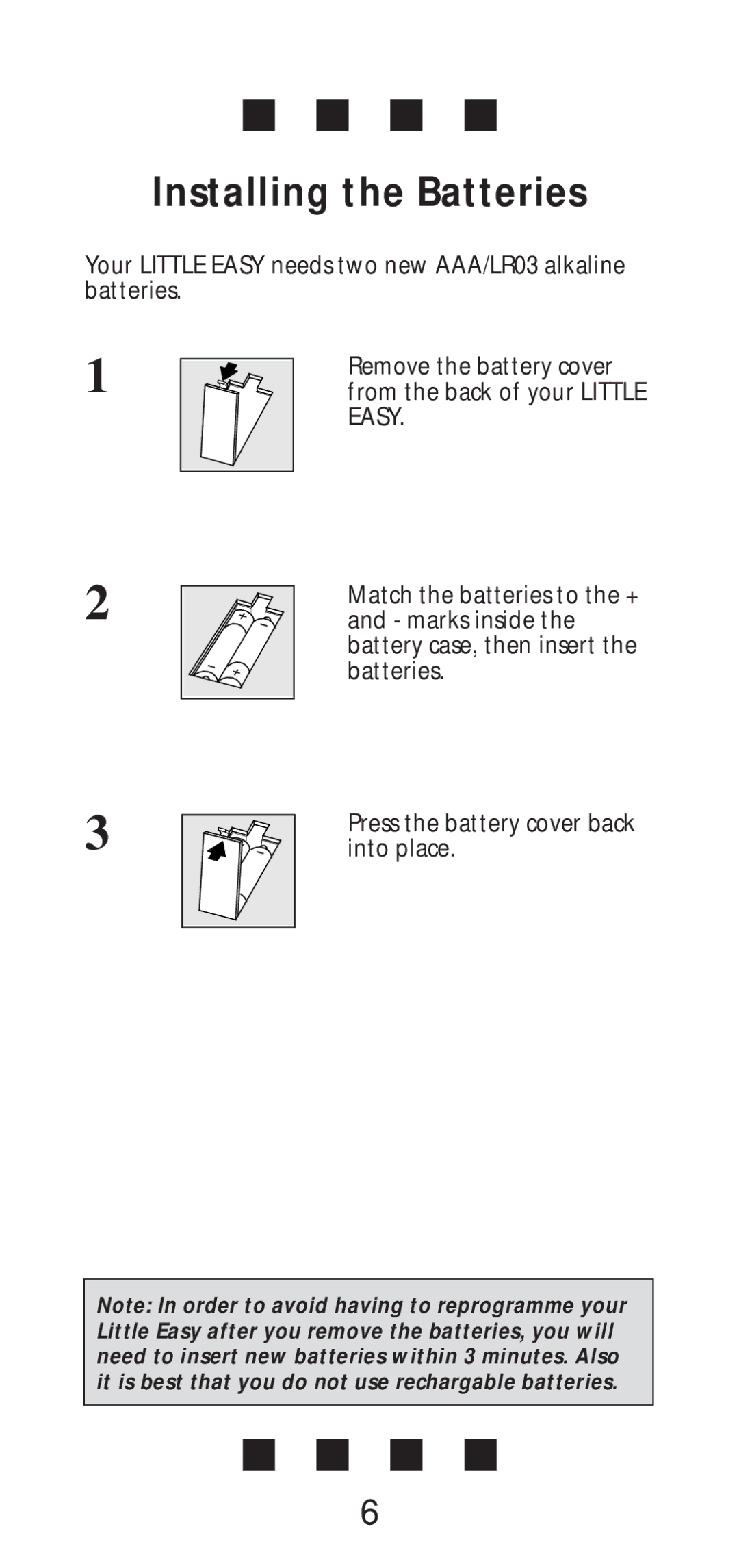 One for All Little Easy manual Installing the Batteries 