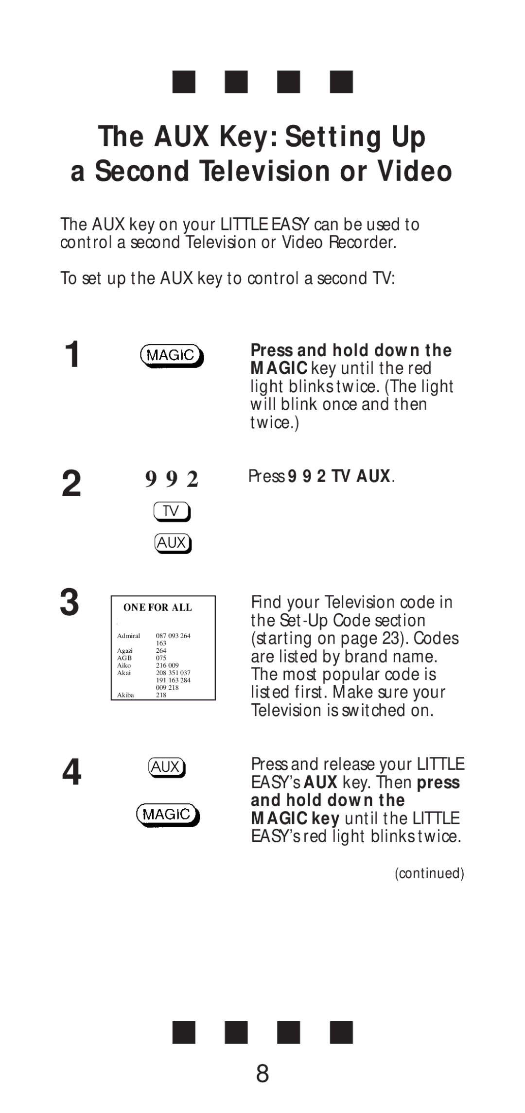 One for All Little Easy manual AUX Key Setting Up Second Television or Video, Aux 