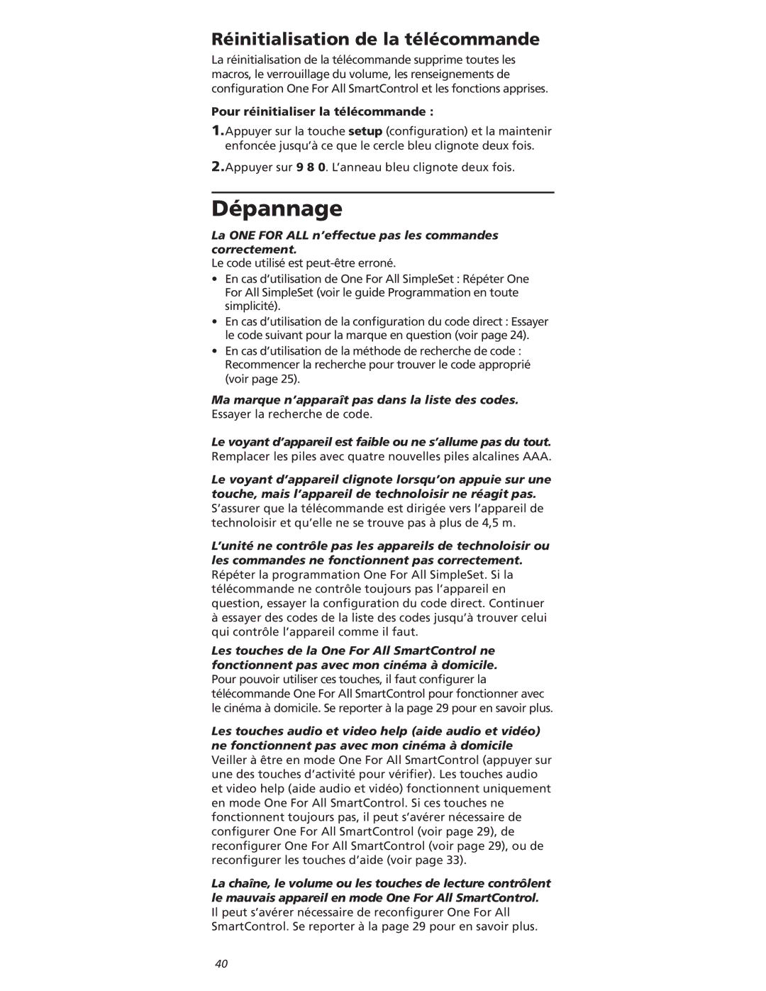 One for All OARI06G $Ïpannage, 2ÏINITIALISATION Deila Tïlïco, La ONE for ALL n’effectue pas les commandes correctement 