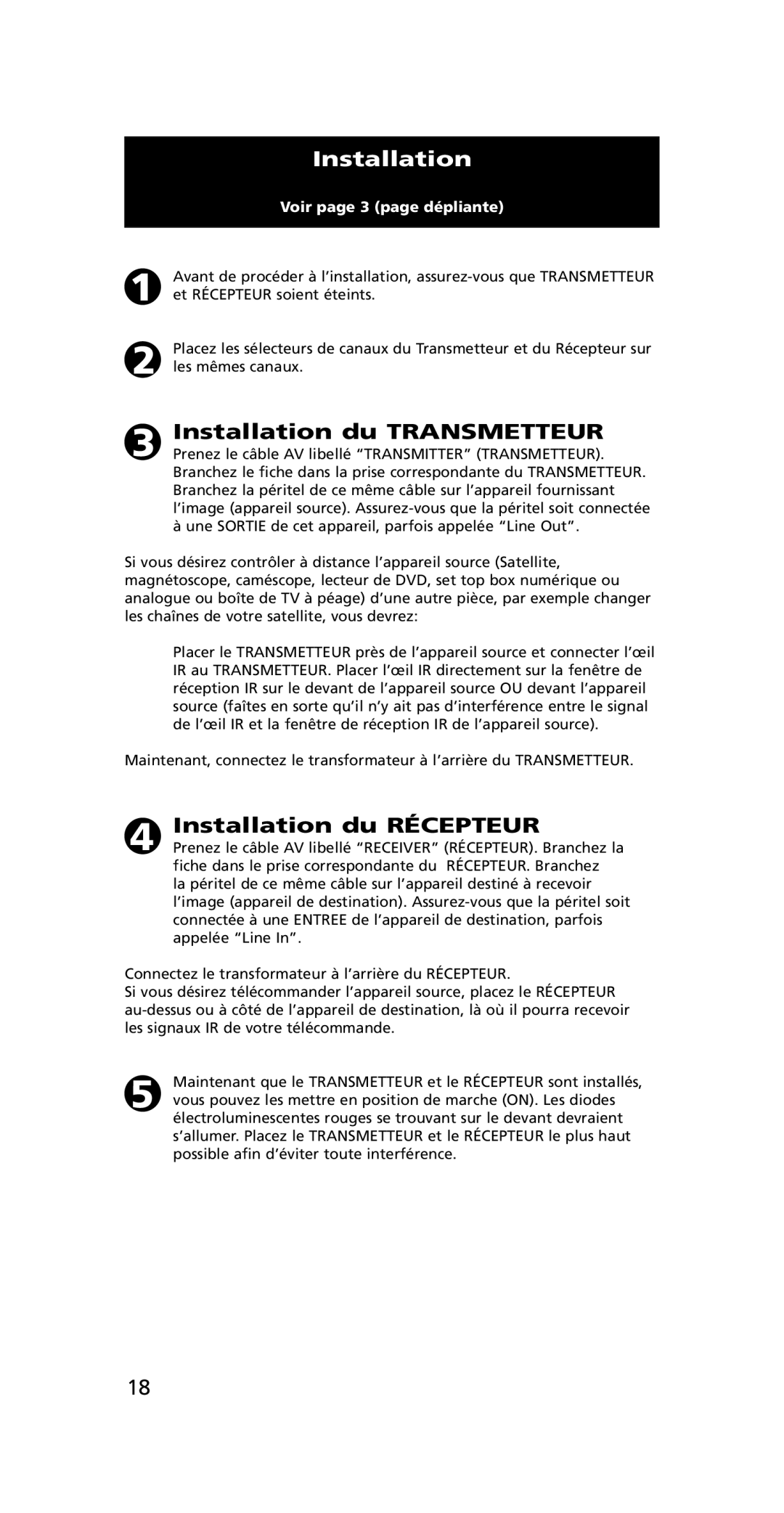 One for All SV-1718, SV-1715 Installation du Transmetteur, Installation du Récepteur, Voir page 3 page dépliante 