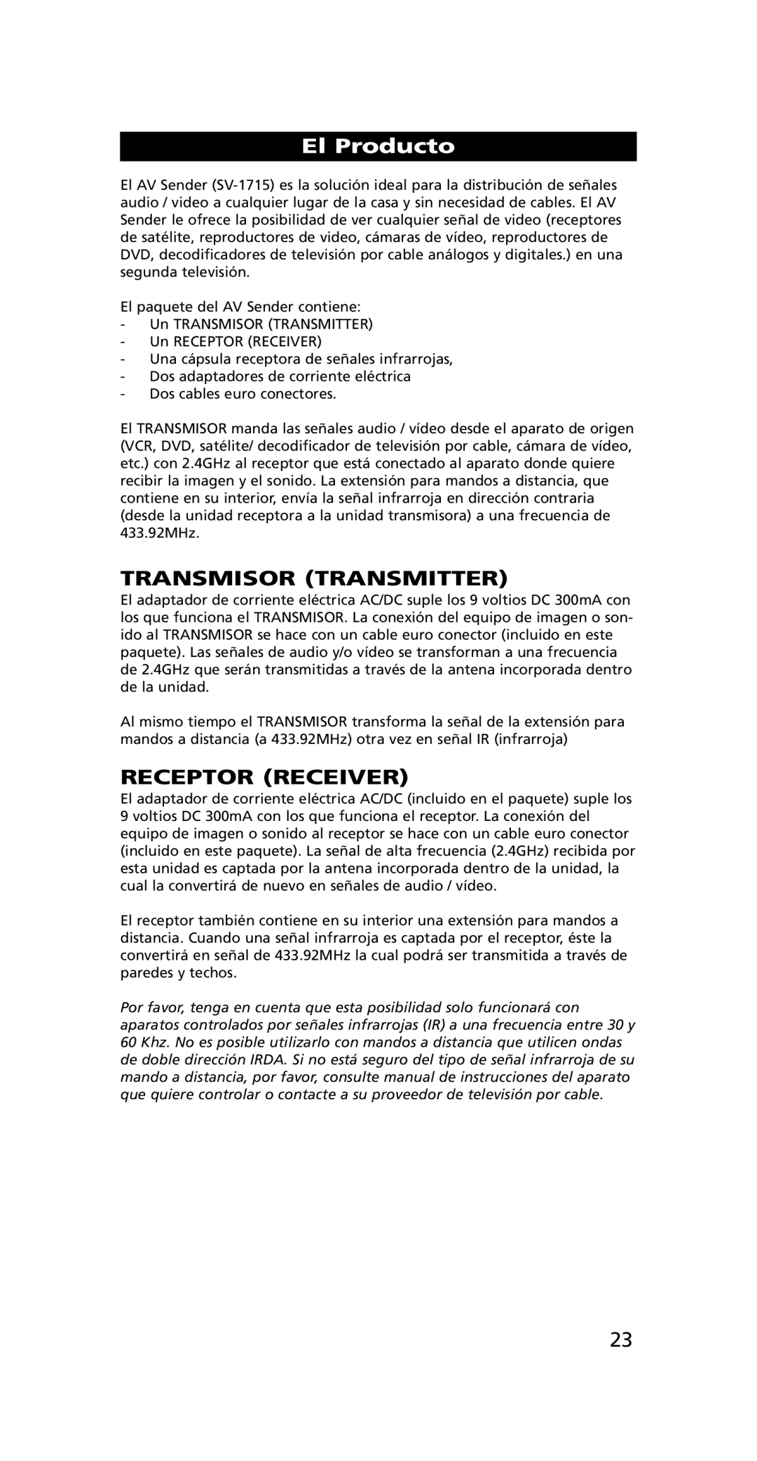 One for All SV-1715, SV-1718 instruction manual El Producto, Transmisor Transmitter, Receptor Receiver 