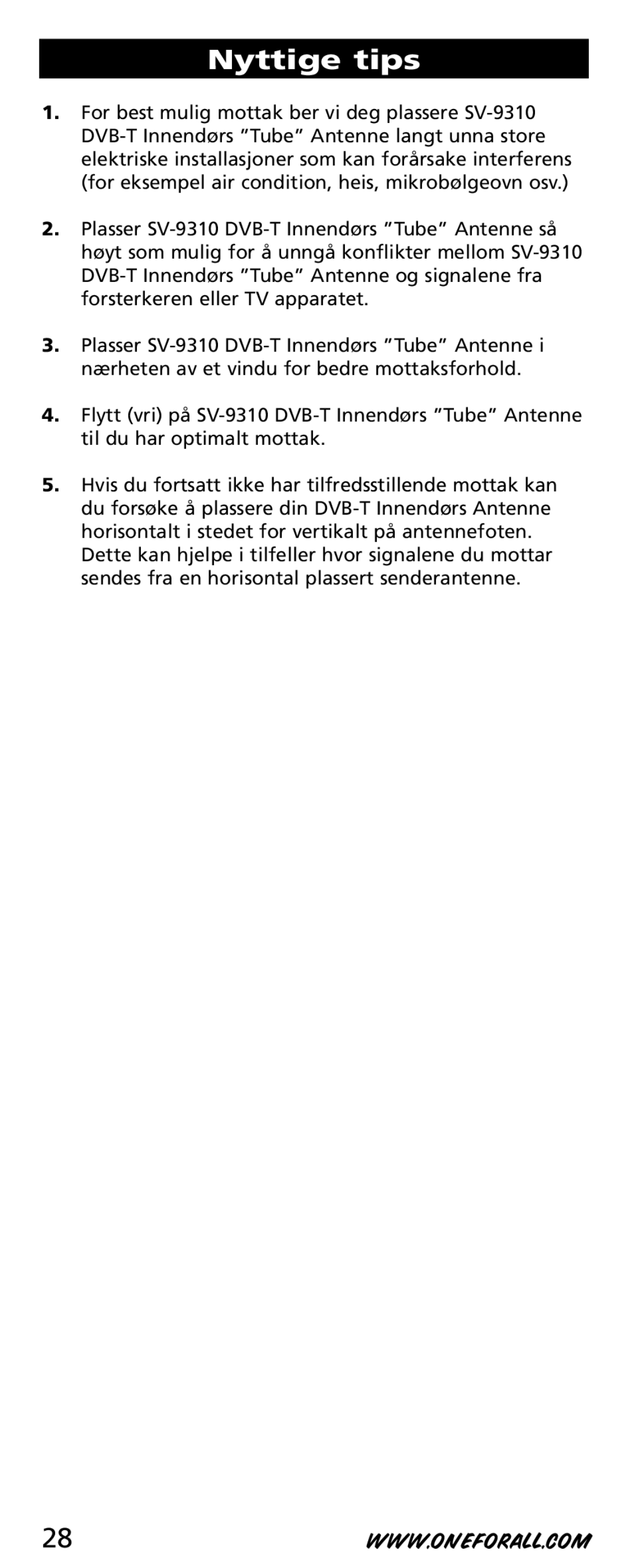 One for All SV-9310 instruction manual Nyttige tips 