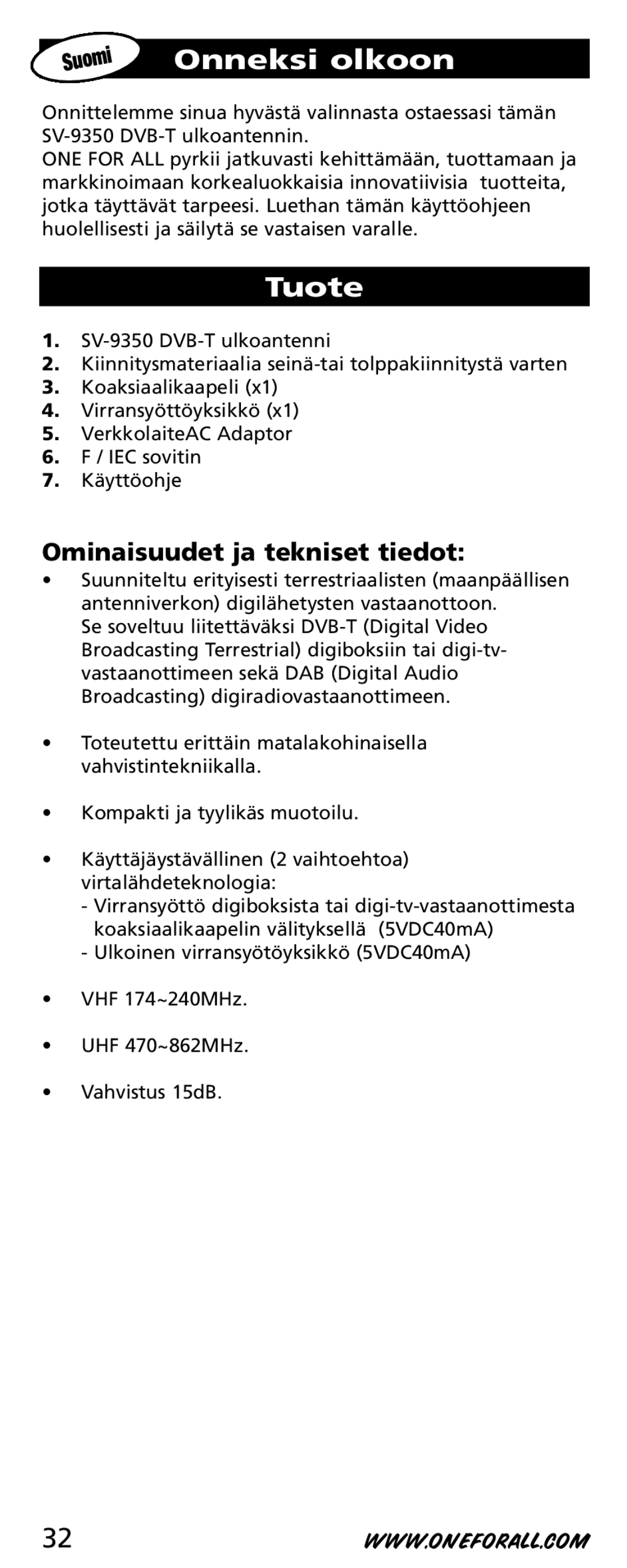 One for All SV-9350 instruction manual Onneksi olkoon, Tuote, Ominaisuudet ja tekniset tiedot 