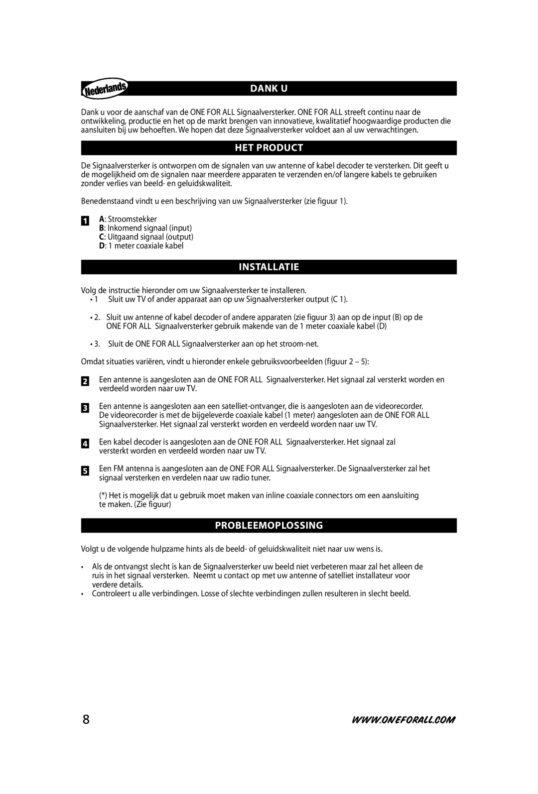 One for All SV-9510 instruction manual DanK u, Het proDuCt, InStallatIe, ProBleeMoploSSInG 