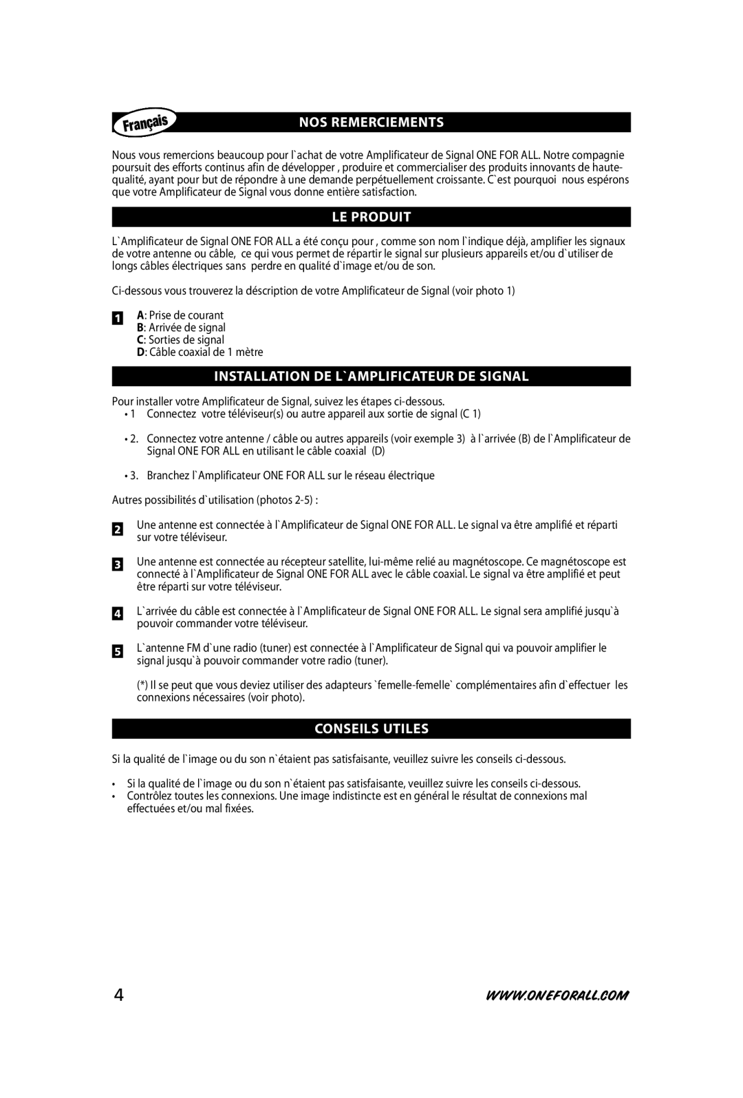 One for All SV-9510 NoS reMerCIeMentS, Le proDuIt, InStallatIon De l`aMplIfICateur De SIGnal, ConSeIlS utIleS 