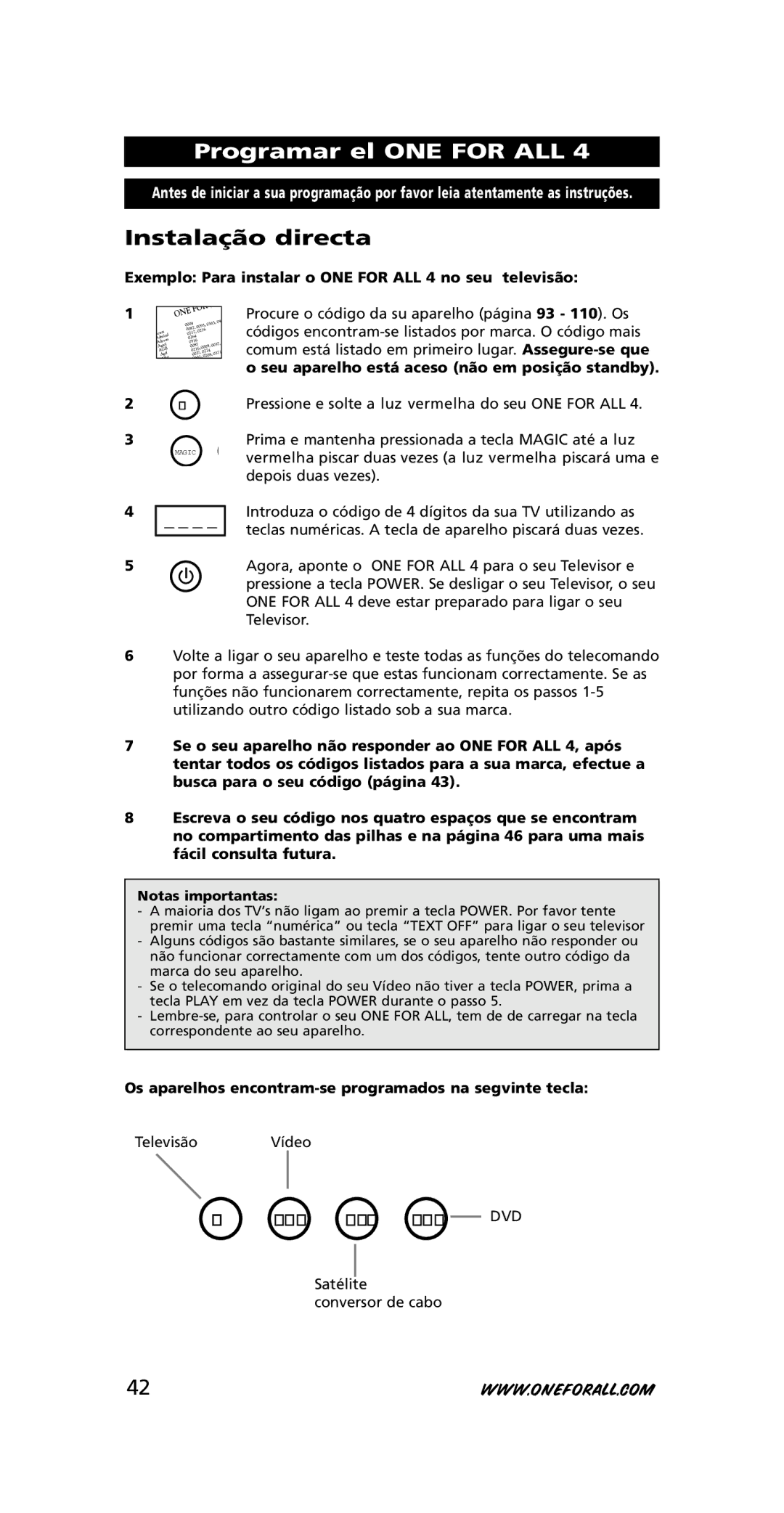 One for All URC-3445 Programar el ONE for ALL, Instalação directa, Exemplo Para instalar o ONE for ALL 4 no seu televisão 