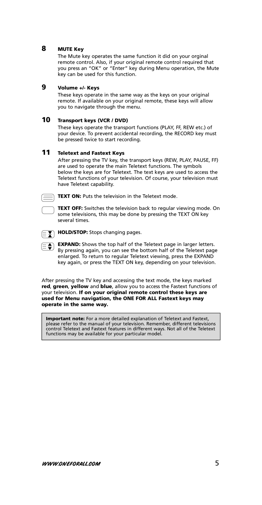 One for All URC-3445 instruction manual Mute Key, Volume +/- Keys, Transport keys VCR / DVD, Teletext and Fastext Keys 