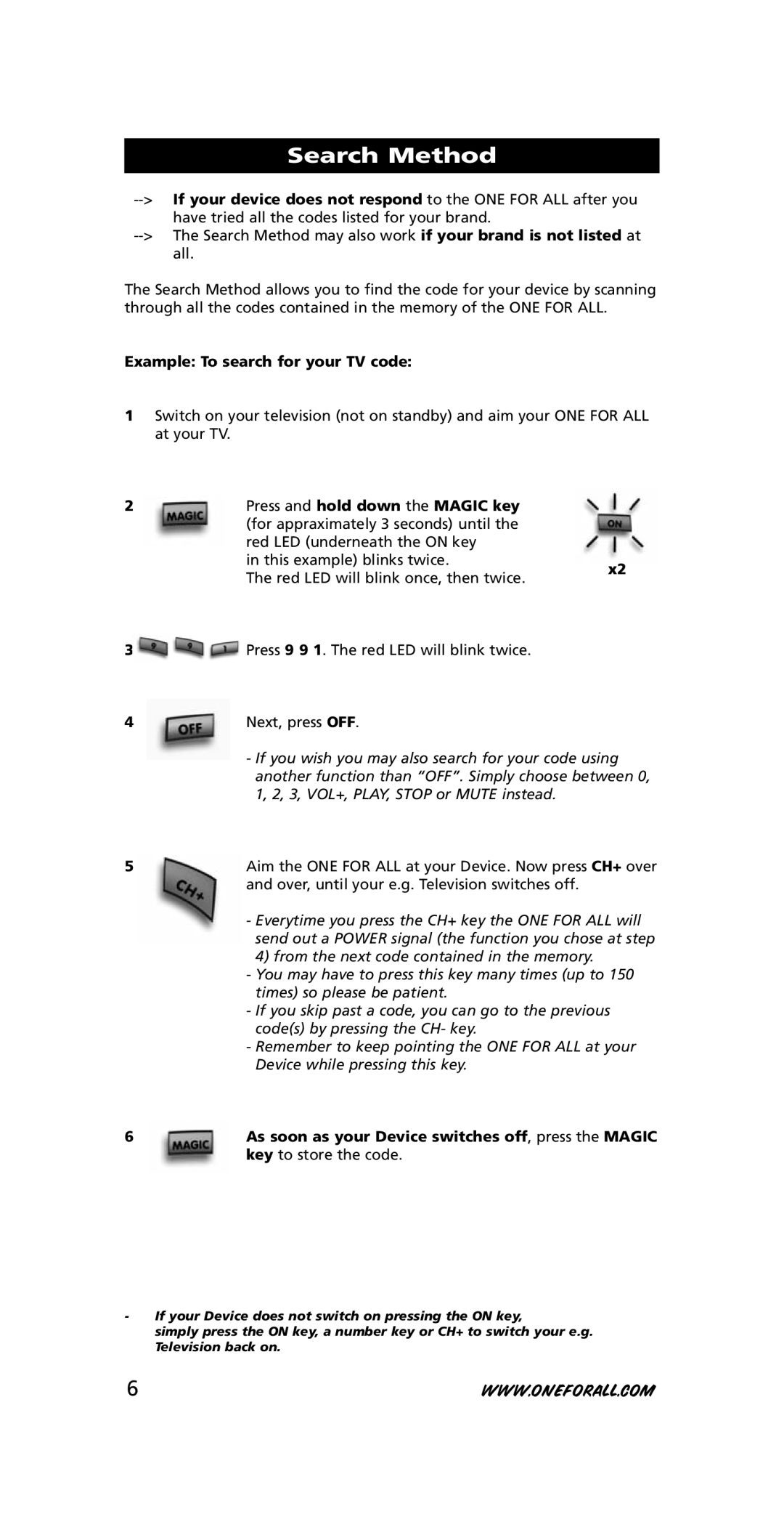 One for All URC-3710 Search Method, Example To search for your TV code, Press and hold down the Magic key 