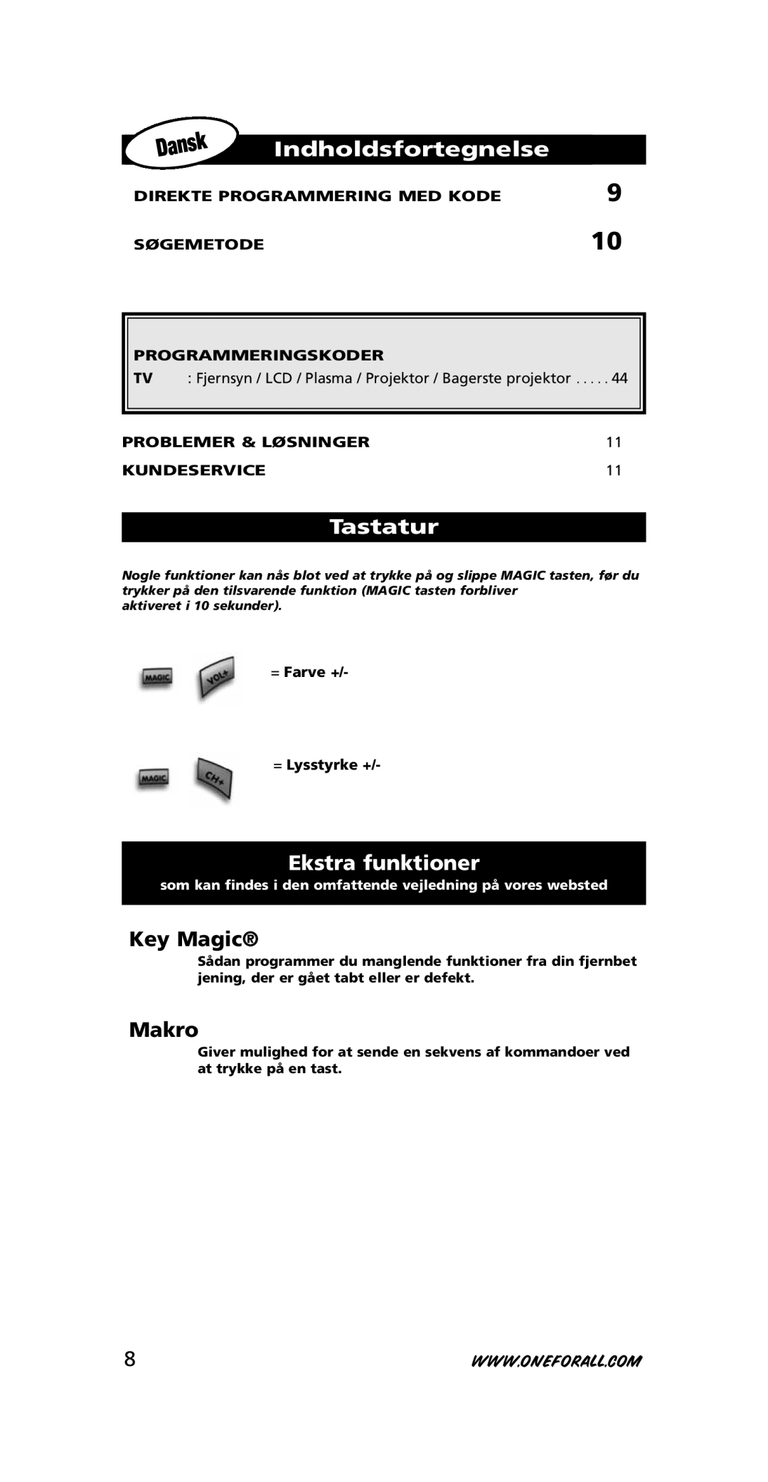 One for All URC-3710 instruction manual Indholdsfortegnelse, Tastatur, Ekstra funktioner, = Farve + = Lysstyrke + 