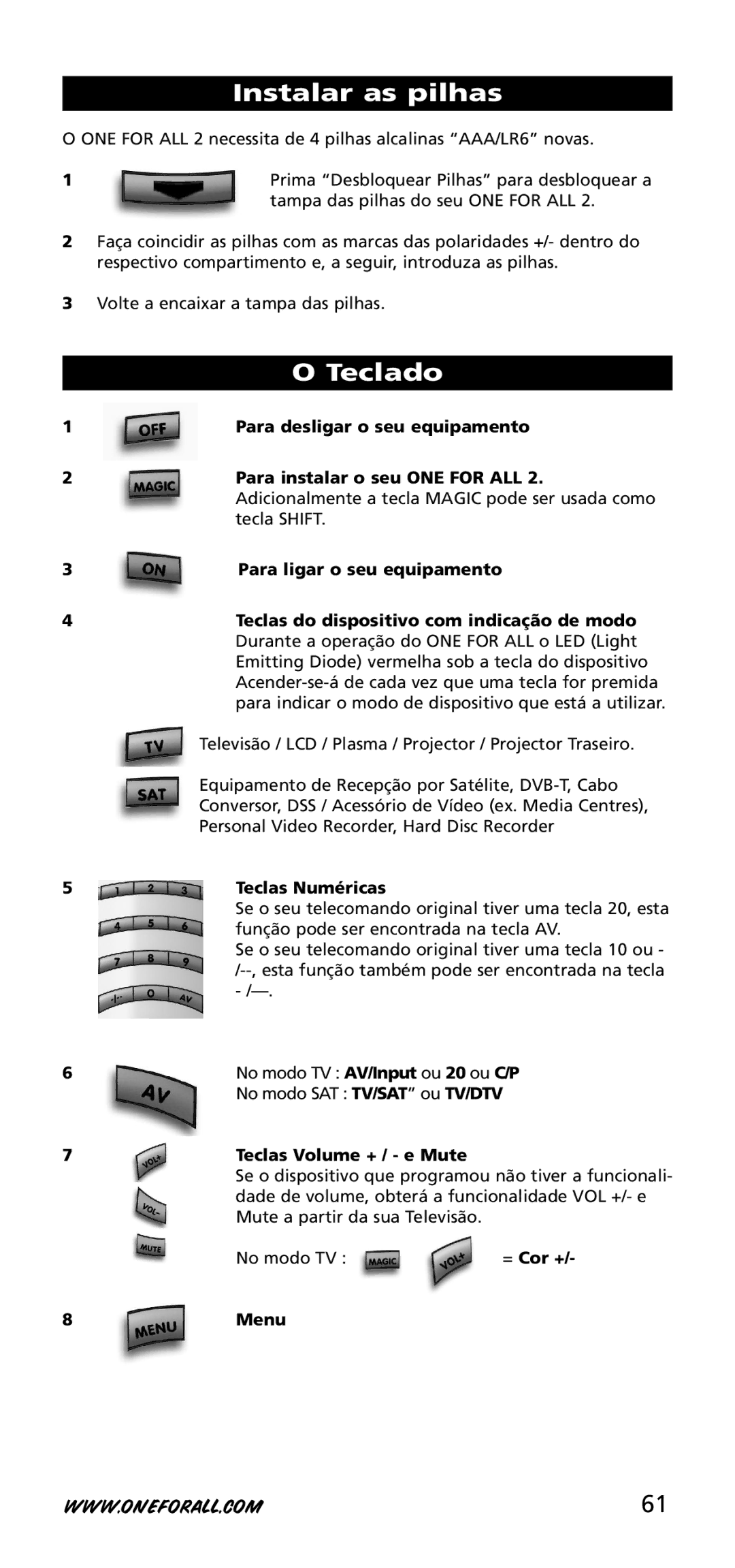 One for All URC-3720 instruction manual Instalar as pilhas, Teclado, Teclas Volume + / e Mute, = Cor + 