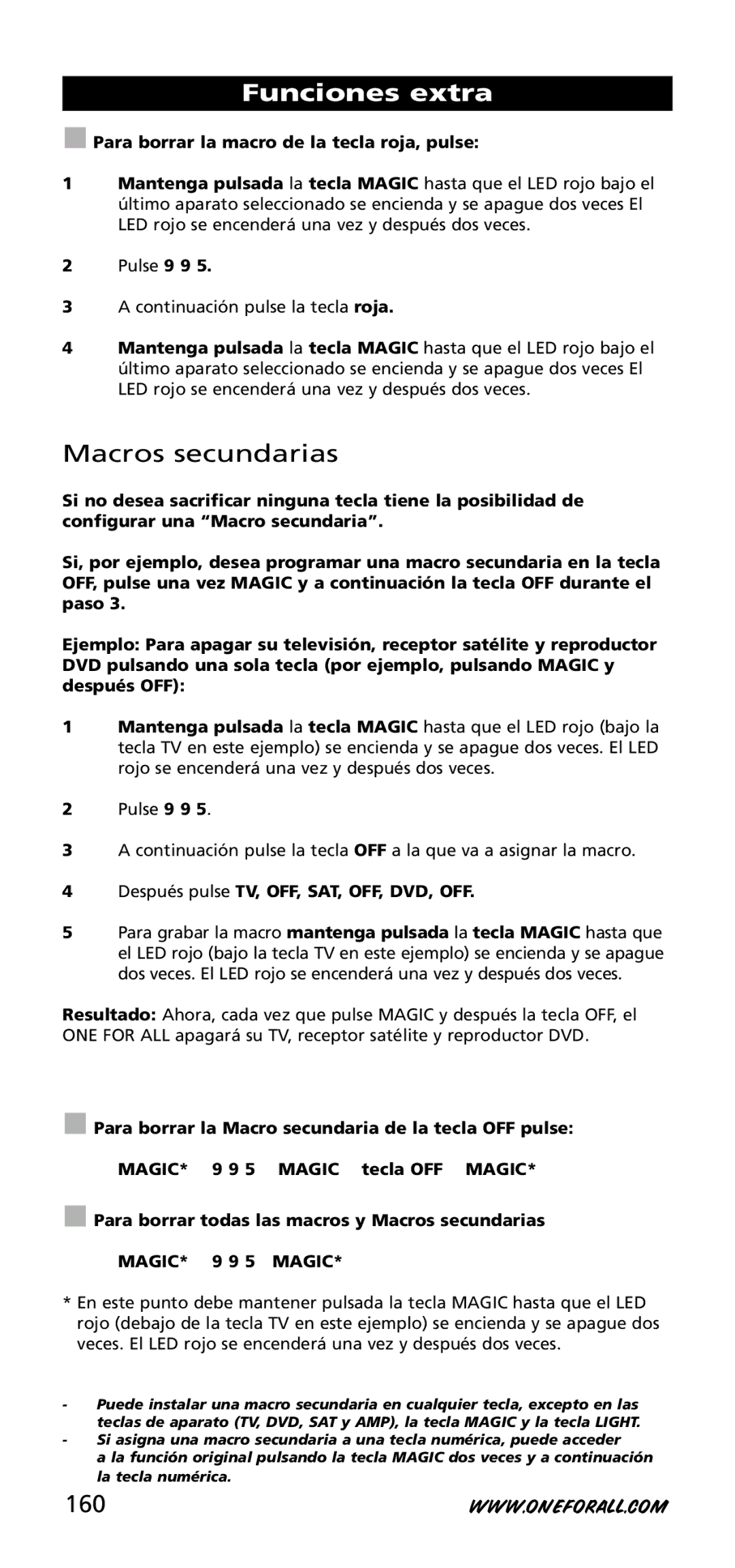 One for All URC-3740 160, Para borrar la macro de la tecla roja, pulse, Después pulse TV, OFF, SAT, OFF,DVD, OFF 