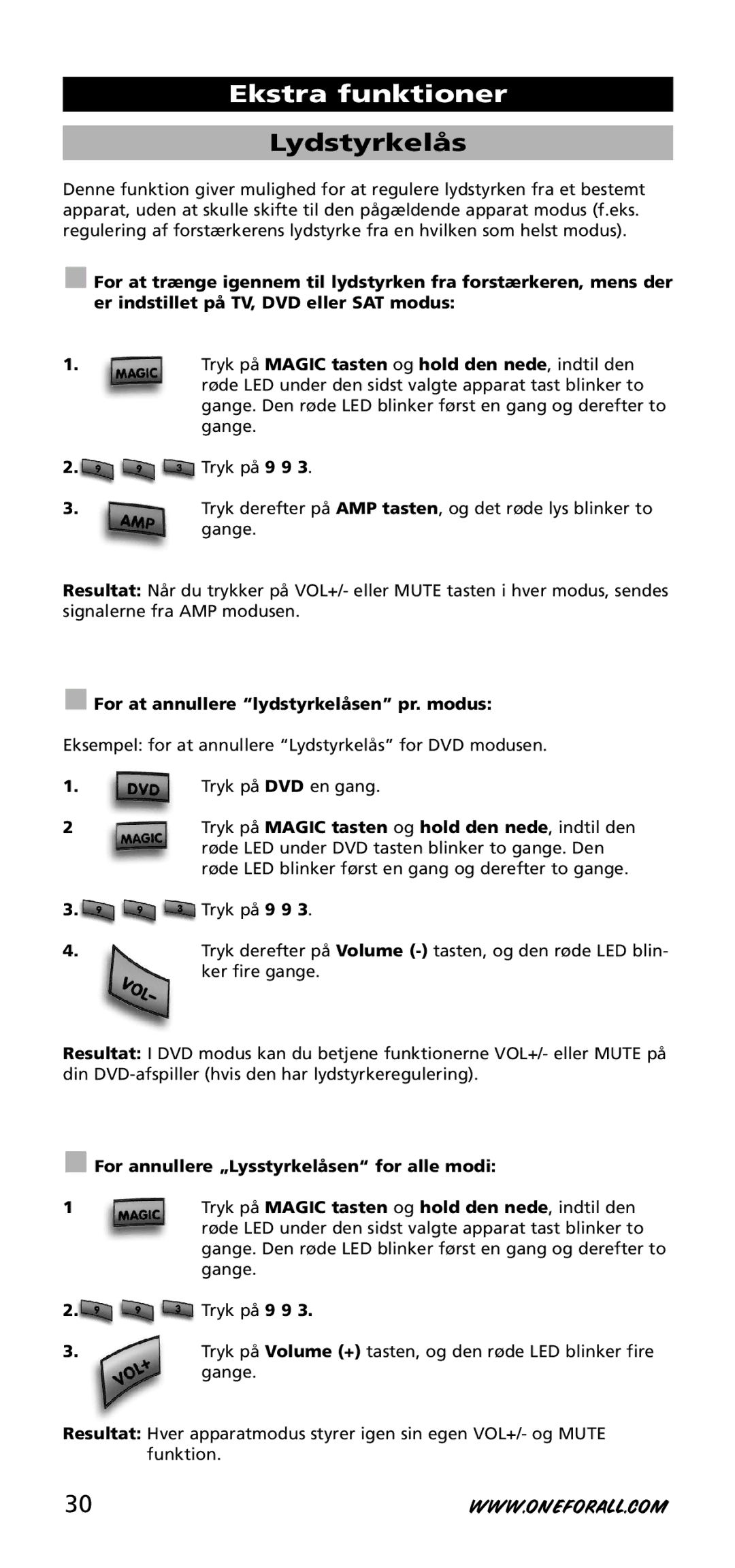 One for All URC-3740 Lydstyrkelås, For at annullere lydstyrkelåsen pr. modus, For annullere „Lysstyrkelåsen for alle modi 