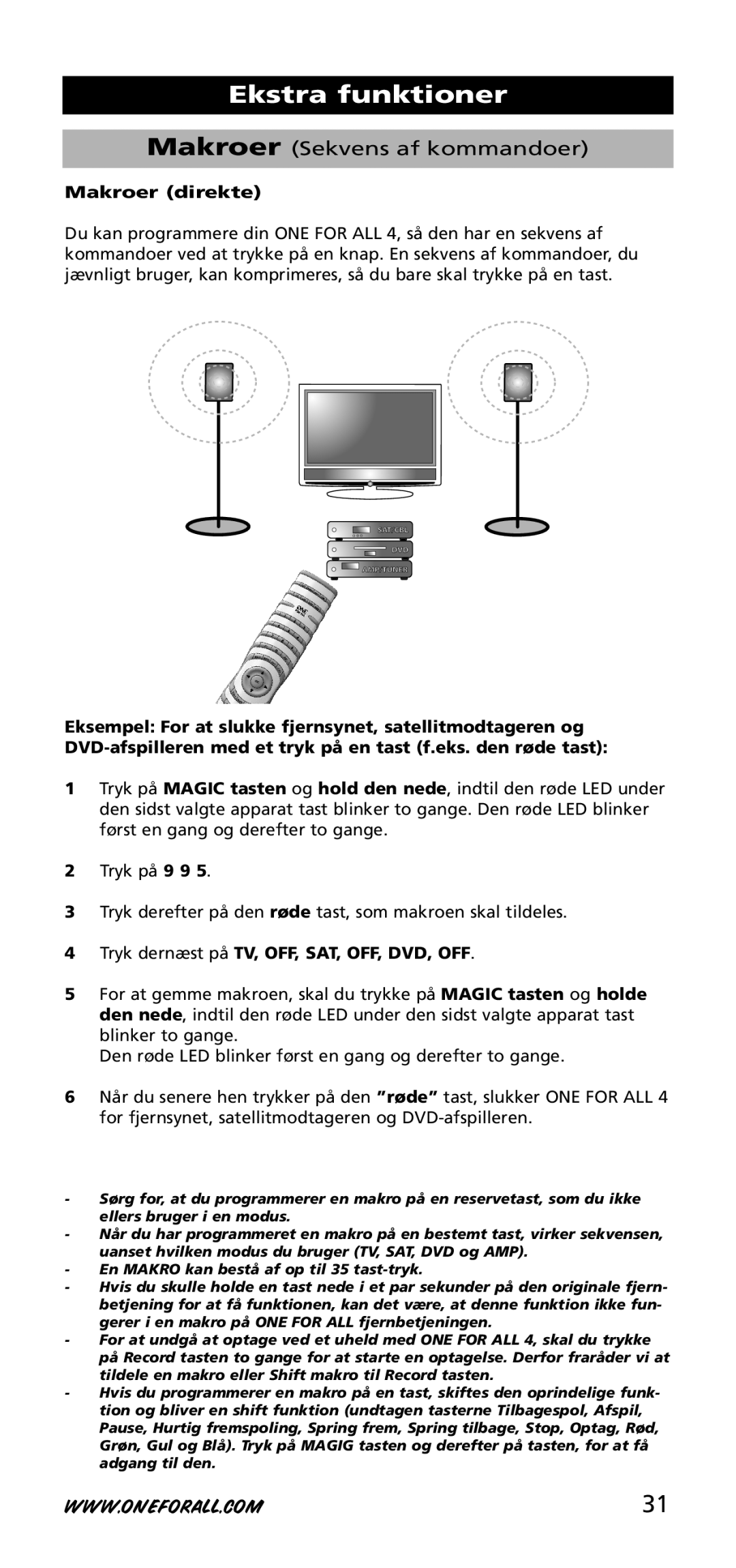 One for All URC-3740 instruction manual Makroer direkte, Tryk dernæst på TV, OFF, SAT, OFF, DVD, OFF 