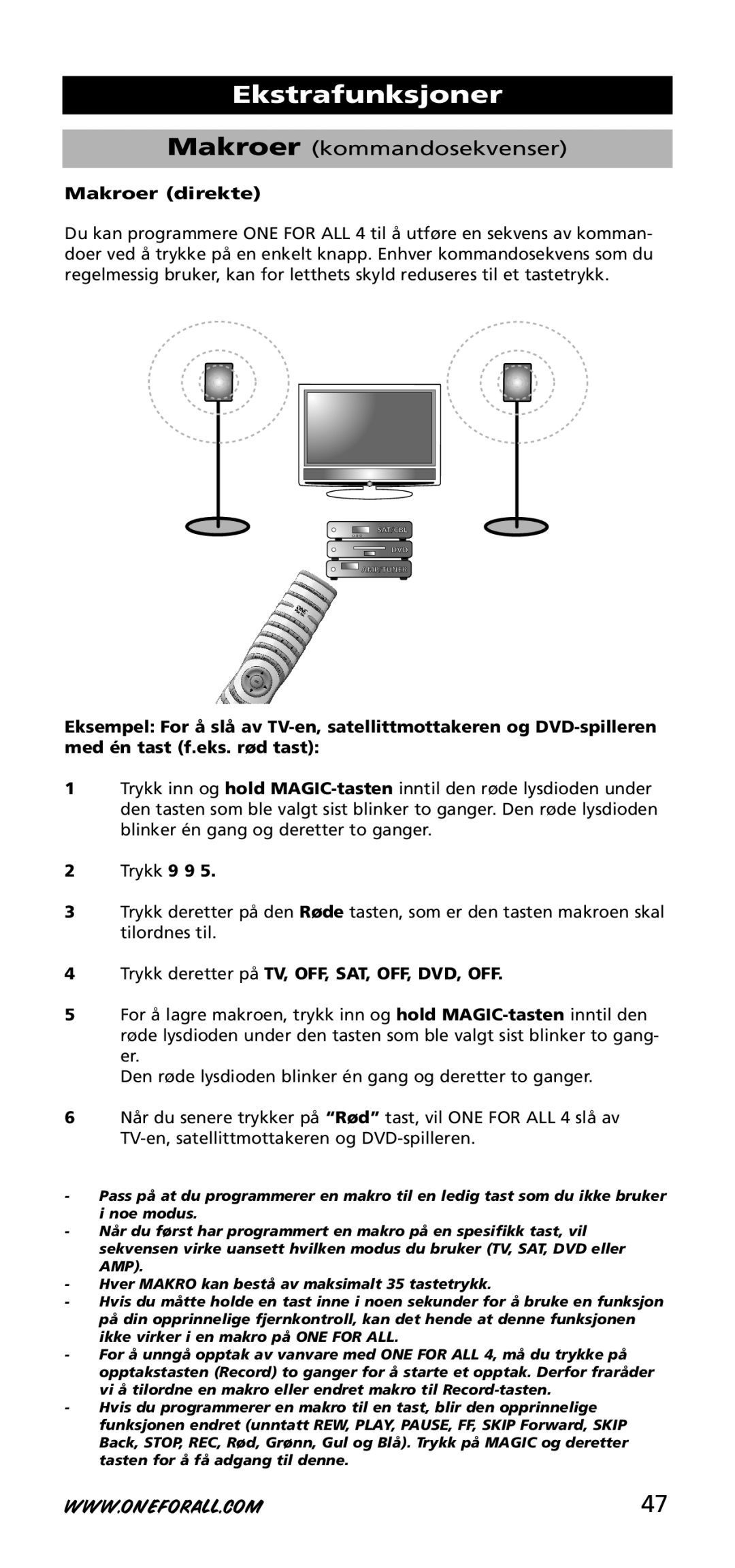 One for All URC-3740 instruction manual Makroer kommandosekvenser, Trykk deretter på TV, OFF, SAT, OFF, DVD, OFF 