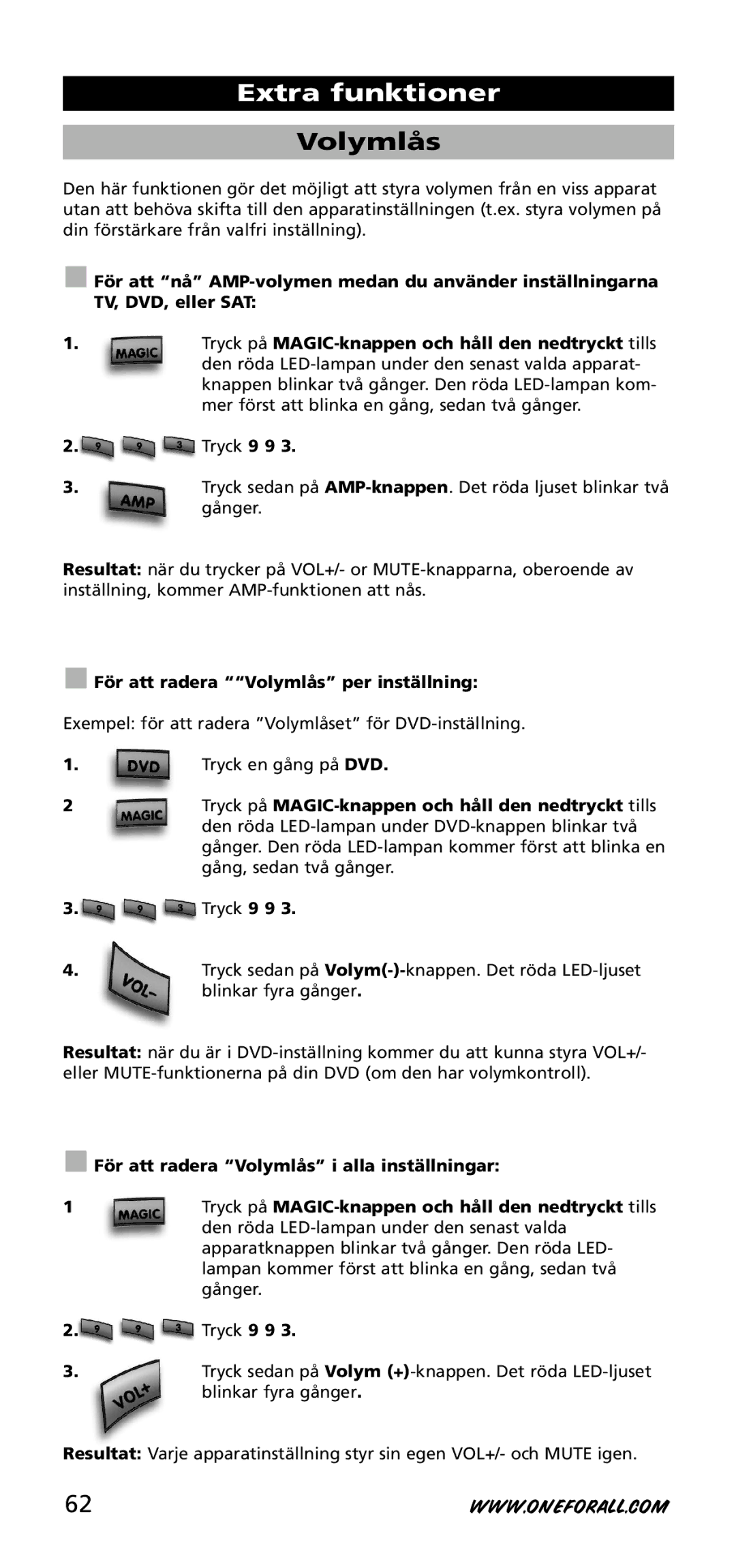 One for All URC-3740 instruction manual För att radera Volymlås per inställning 