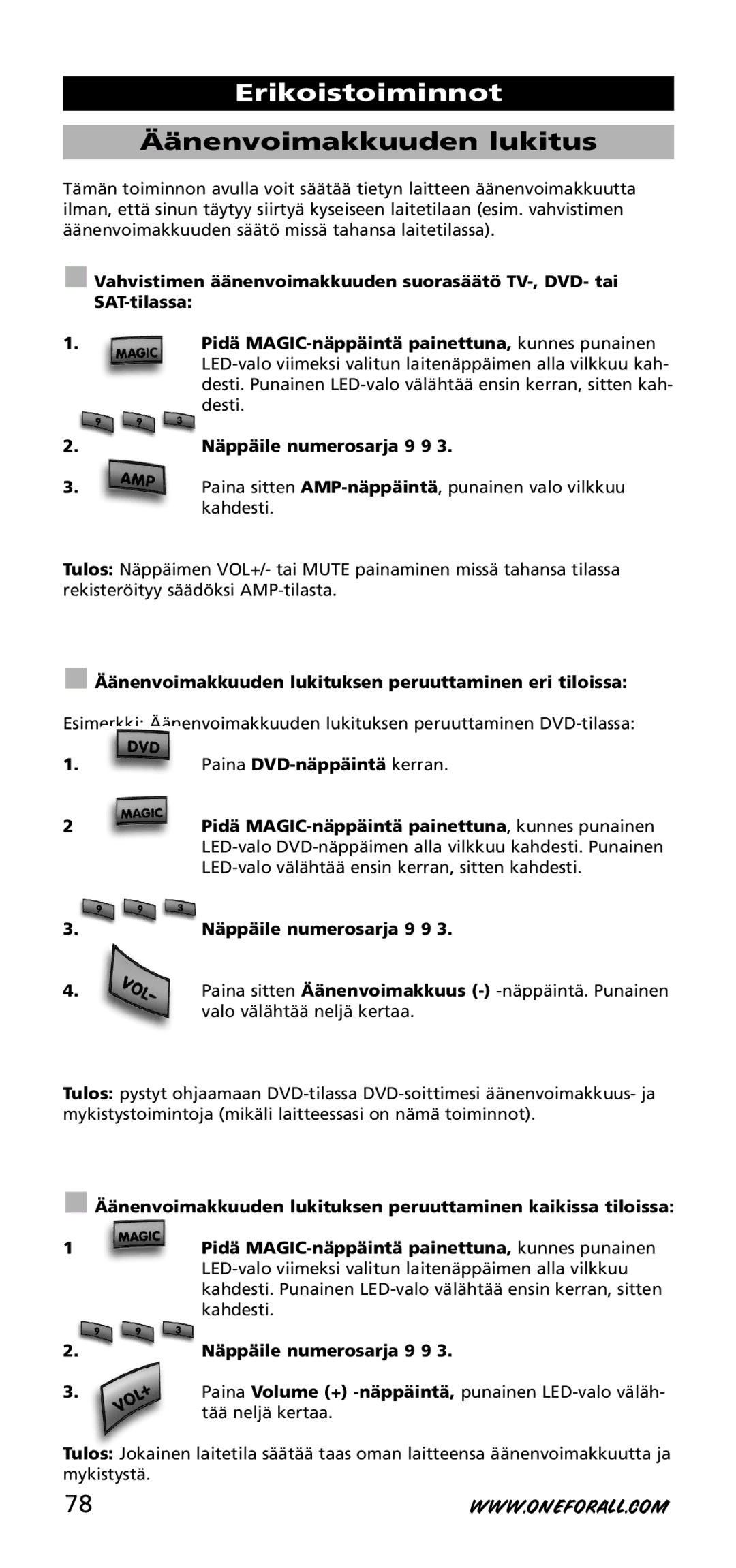 One for All URC-3740 instruction manual Äänenvoimakkuuden lukitus, Äänenvoimakkuuden lukituksen peruuttaminen eri tiloissa 