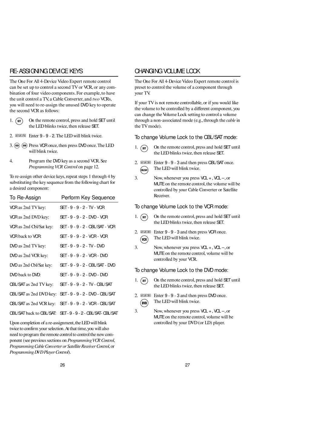 One for All URC 4080, URC 4081 RE-ASSIGNING Device Keys, Changing Volume Lock, To change Volume Lock to the CBL/SAT mode 