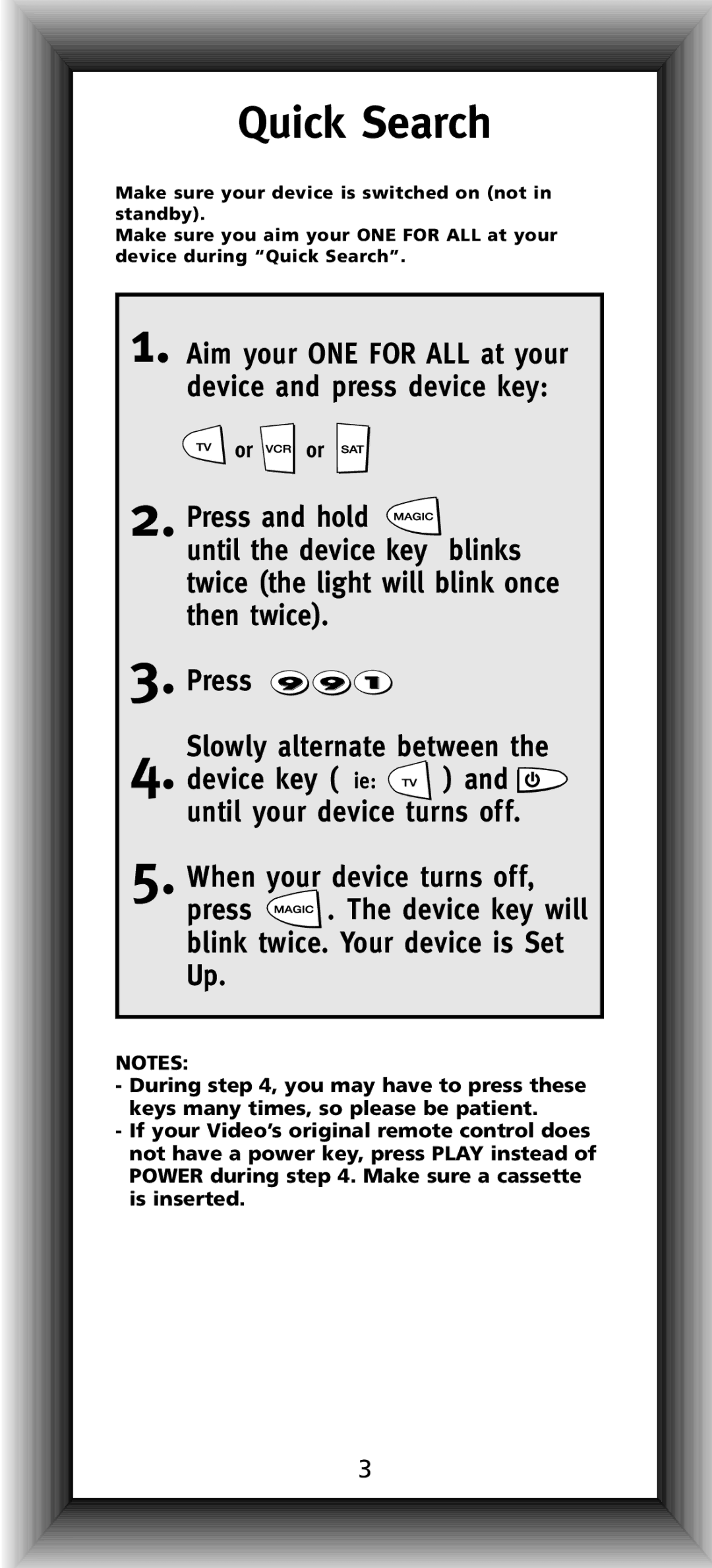 One for All URC-7544, URC-44, URC-7541 manual Aim your ONE for ALL at your device and press device key, Device key will 