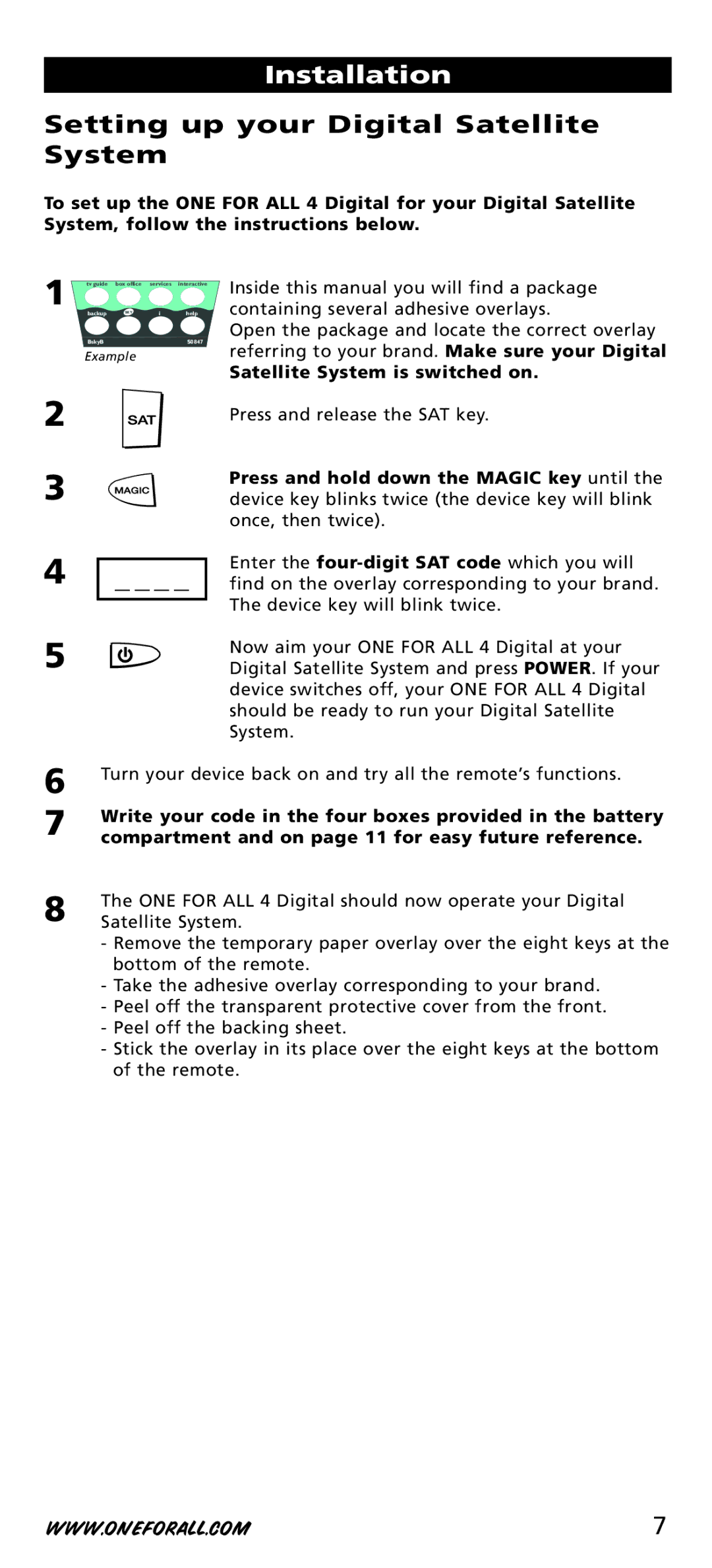 One for All URC-44, URC-7541 manual Installation, Setting up your Digital Satellite System, Satellite System is switched on 