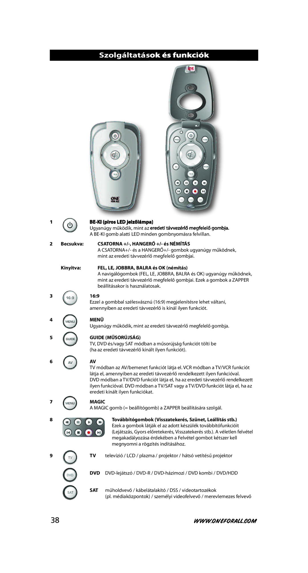 One for All URC-6231, URC-6230 instruction manual Szolgáltatások és funkciók, Guide Műsorújság 