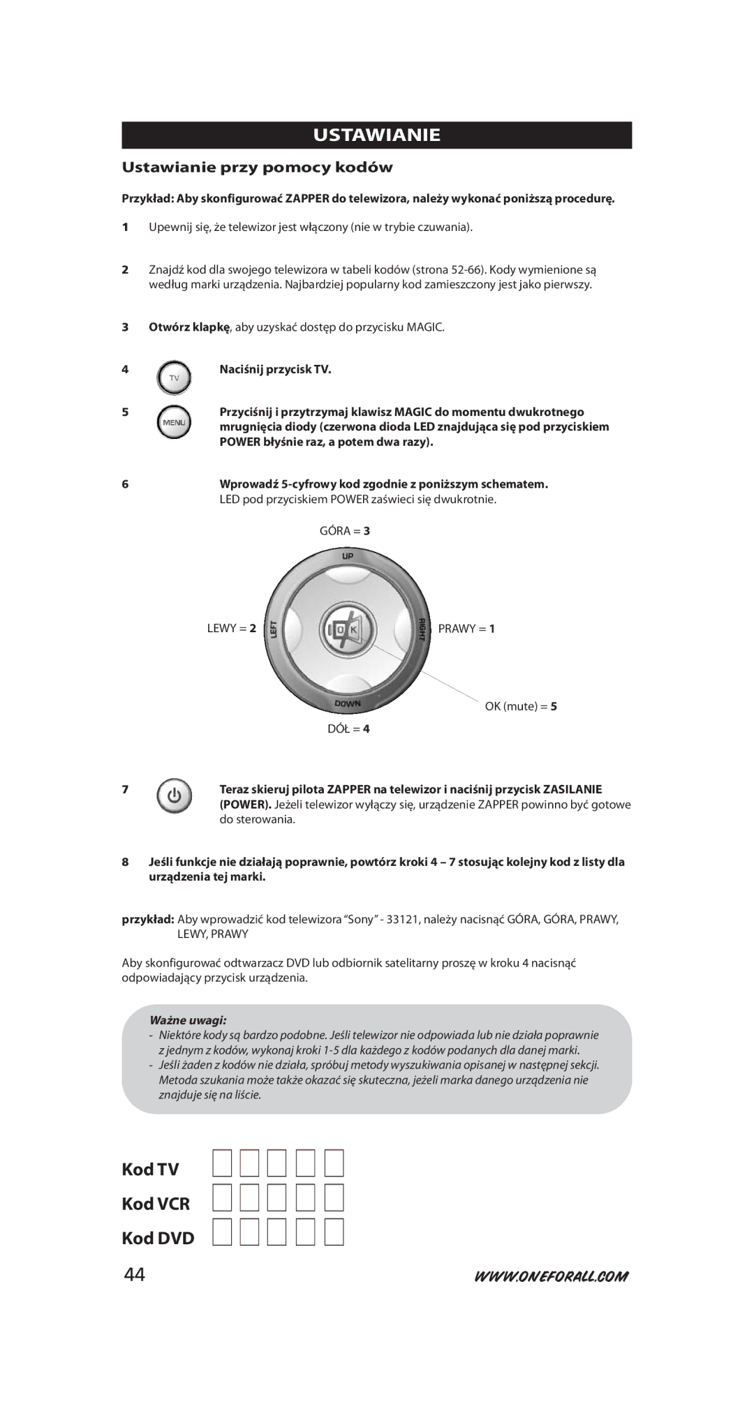 One for All URC-6231, URC-6230 Kod TV Kod VCR Kod DVD, Ustawianie przy pomocy kodów, Góra = Lewy =, OK mute = DÓŁ = 