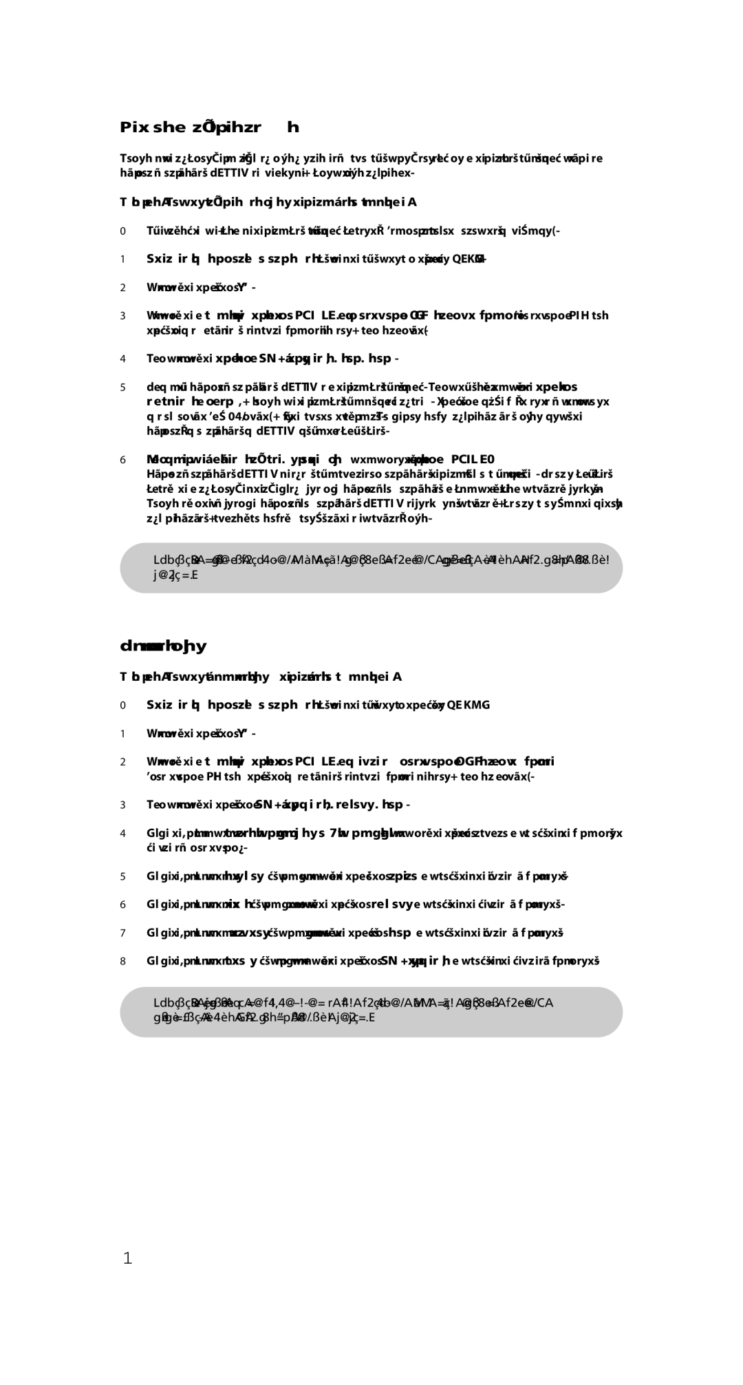 One for All URC-6231, URC-6230 Metoda vyhledávání, Zjištění kódu, Příklad Postup vyhledání kódu televizního přijímače 