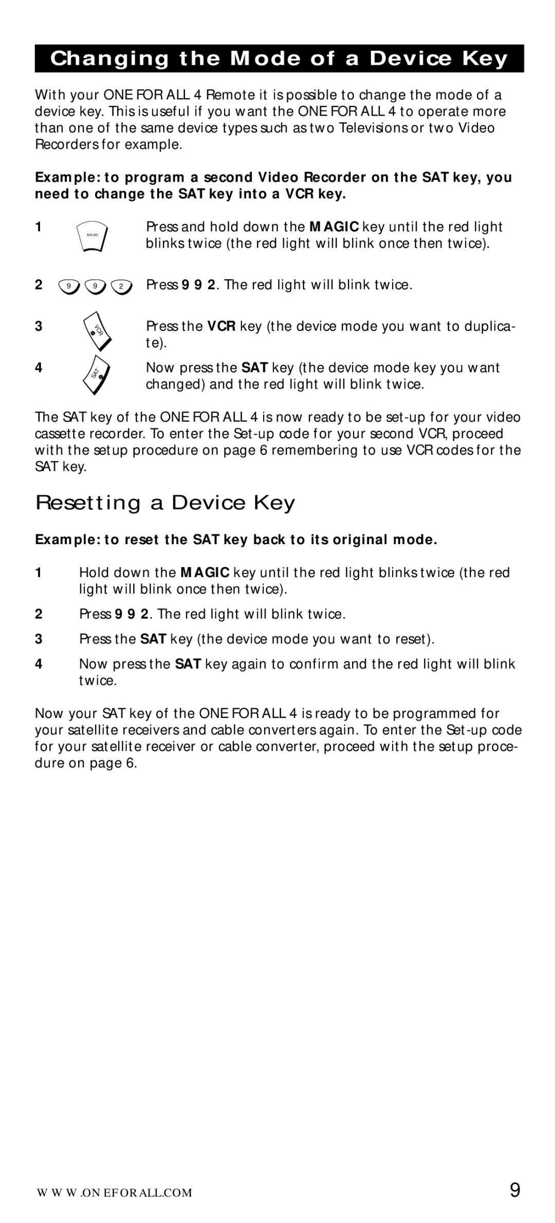 One for All URC-7040 manual Changing the Mode of a Device Key, Example to reset the SAT key back to its original mode 