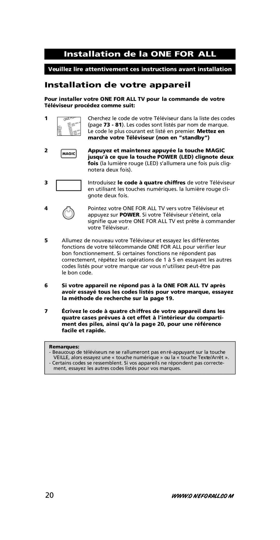 One for All URC-7210 instruction manual Installation de la ONE for ALL, Installation de votre appareil 