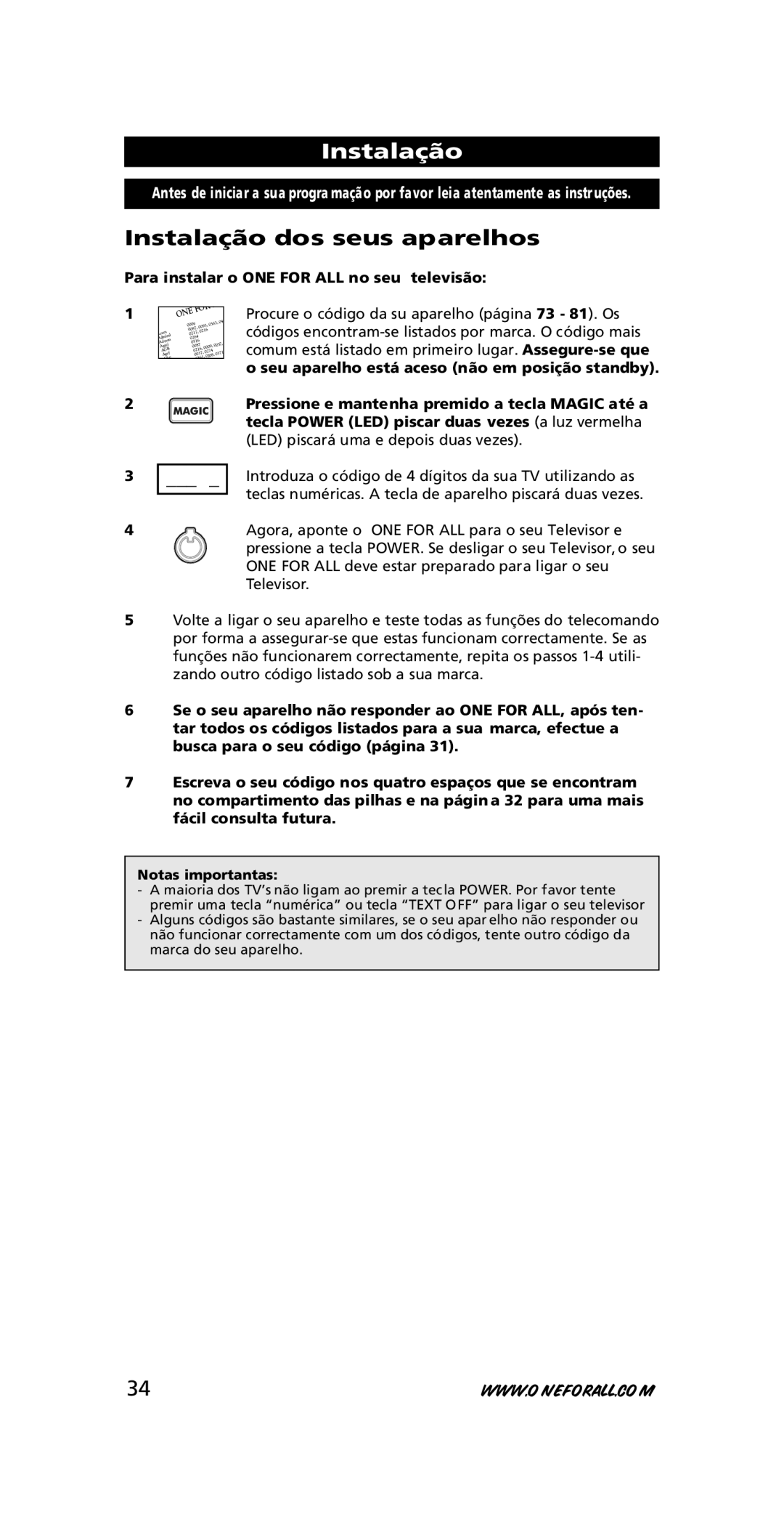 One for All URC-7210 instruction manual Instalação dos seus aparelhos, Para instalar o ONE for ALL no seu televisão 