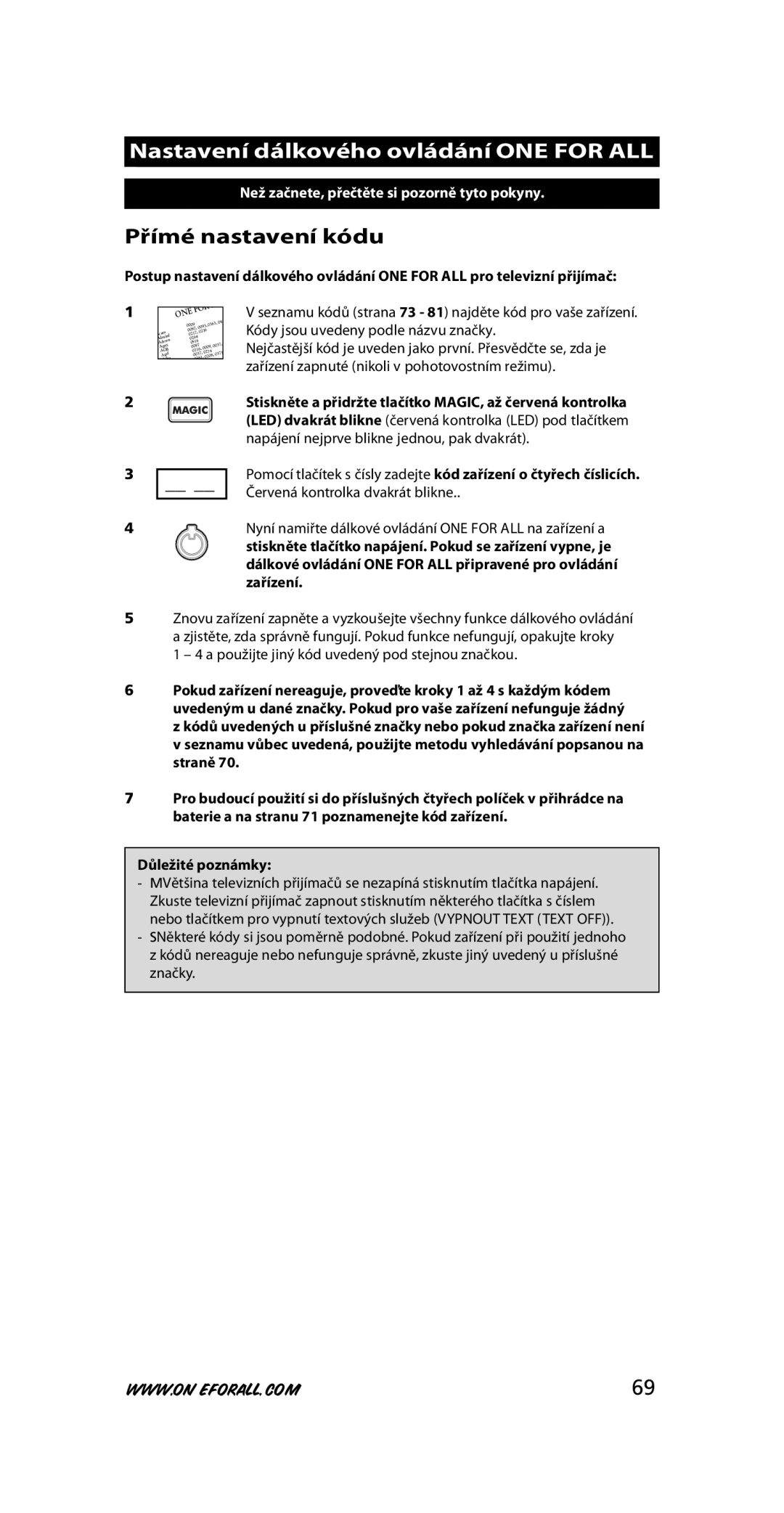 One for All URC-7210 instruction manual Nastavení dálkového ovládání ONE for ALL, Přímé nastavení kódu 