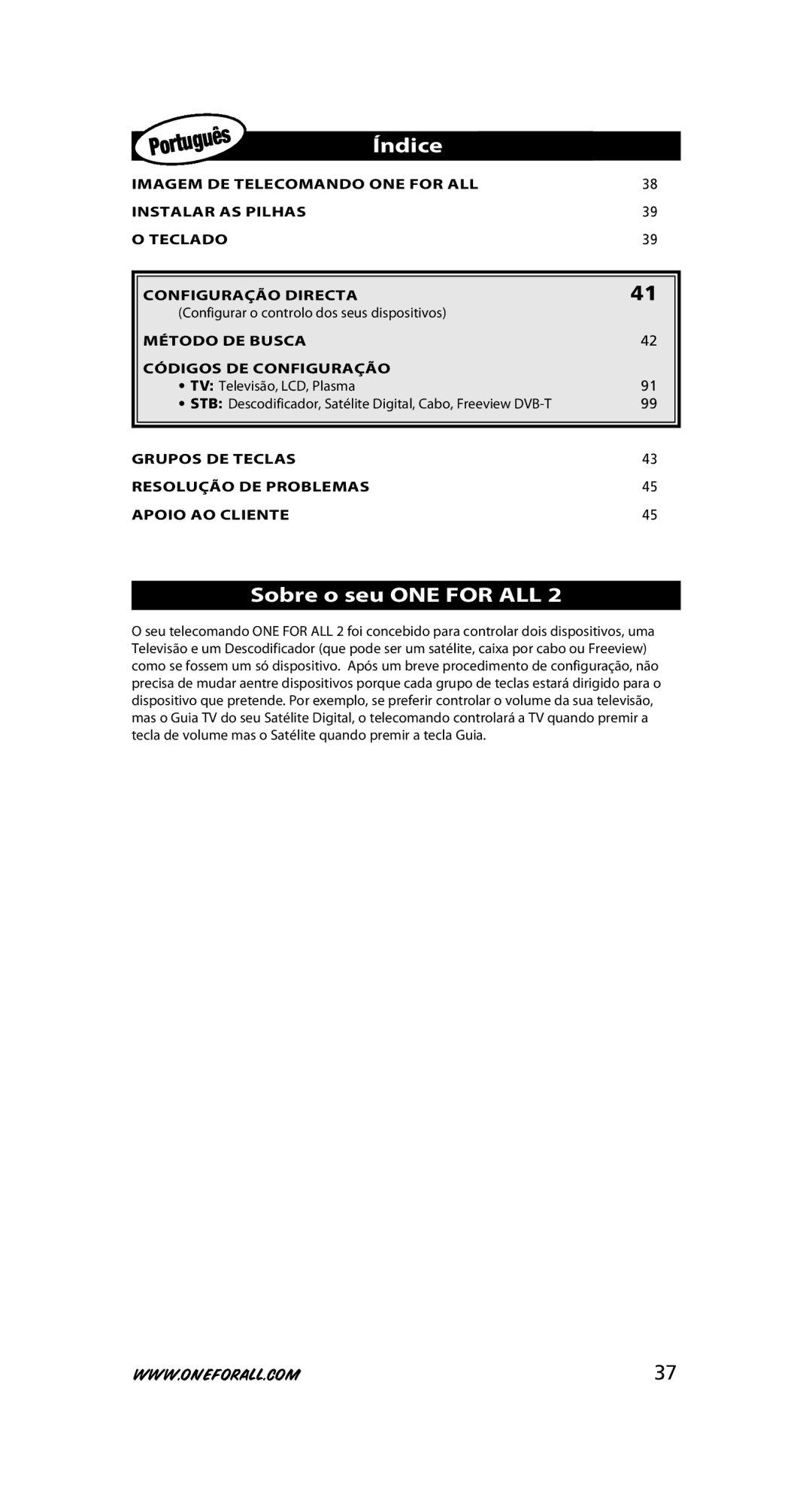 One for All URC-7525 Sobre o seu ONE for ALL, Método DE BUScA CÓDIGOS DE cONFIGURAÇÃO, Grupos DE TEcLAS, Apoio AO cLIENTE 