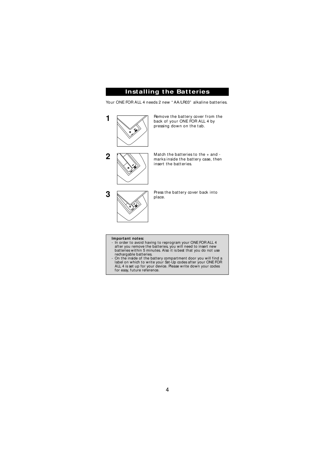 One for All URC-7540 manual Installing the Batteries, Important notes 