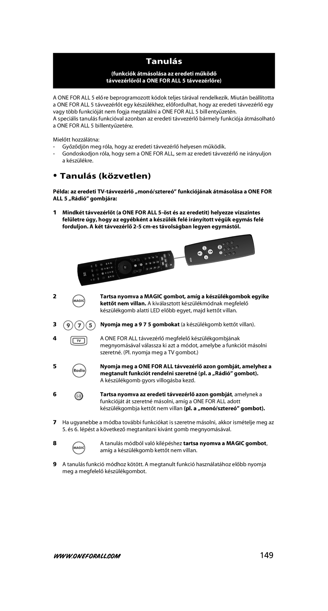 One for All URC-7556 warranty Tanulás közvetlen, 149 