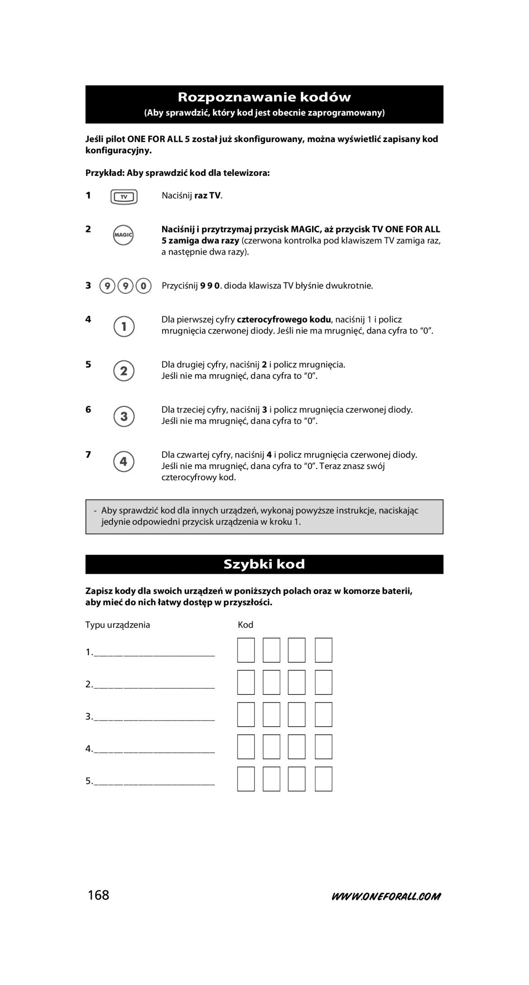 One for All URC-7556 warranty Rozpoznawanie kodów, Szybki kod, 168 