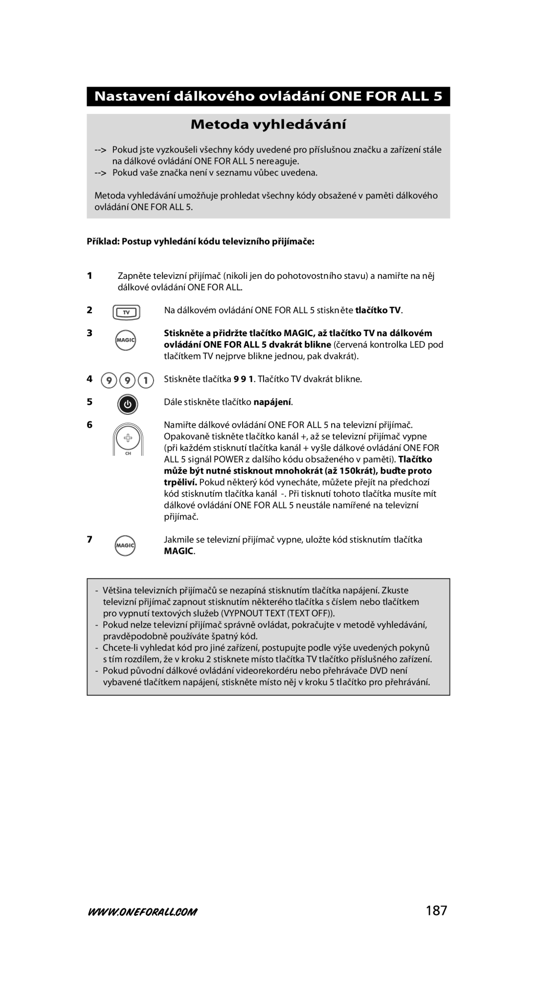 One for All URC-7556 warranty Metoda vyhledávání, 187, Příklad Postup vyhledání kódu televizního přijímače 