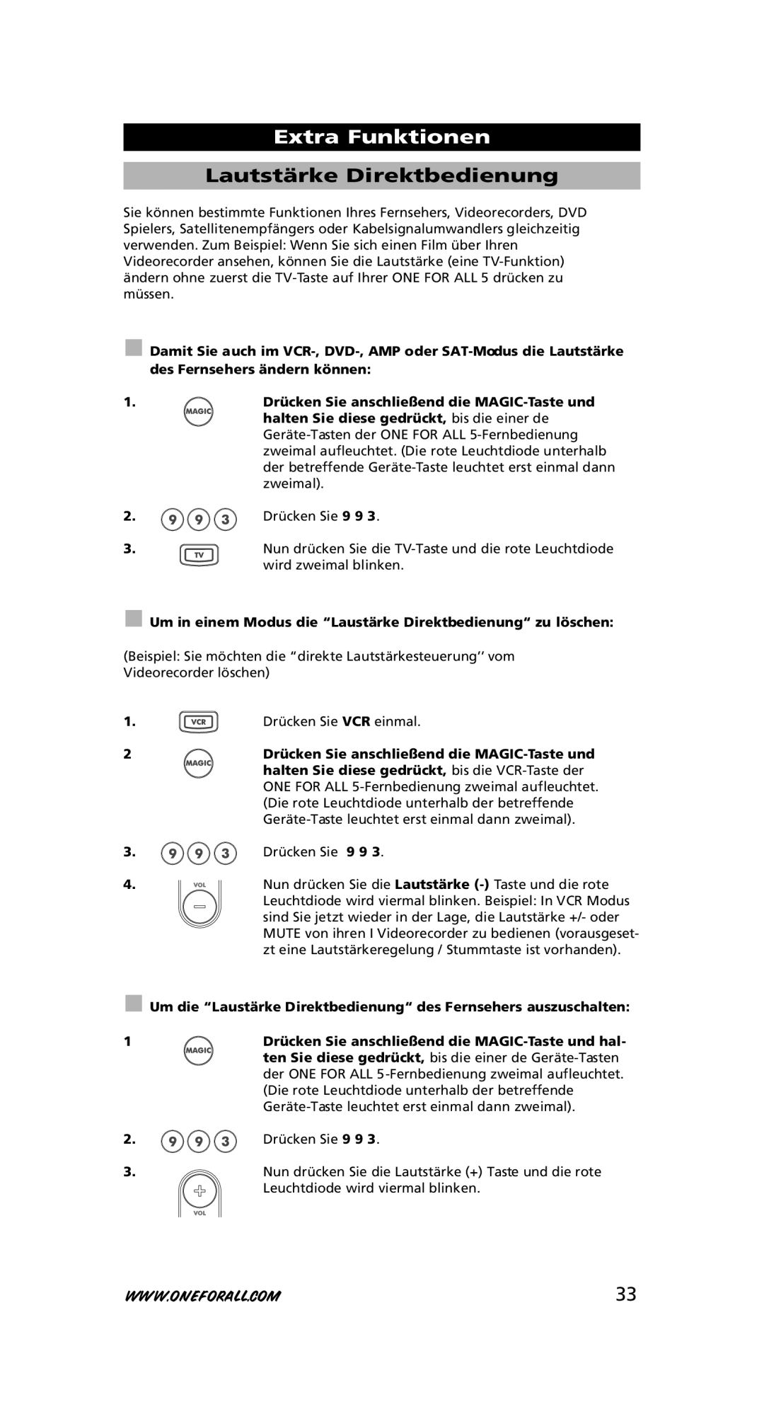 One for All URC-7556 warranty Lautstärke Direktbedienung, Um in einem Modus die Laustärke Direktbedienung zu löschen 