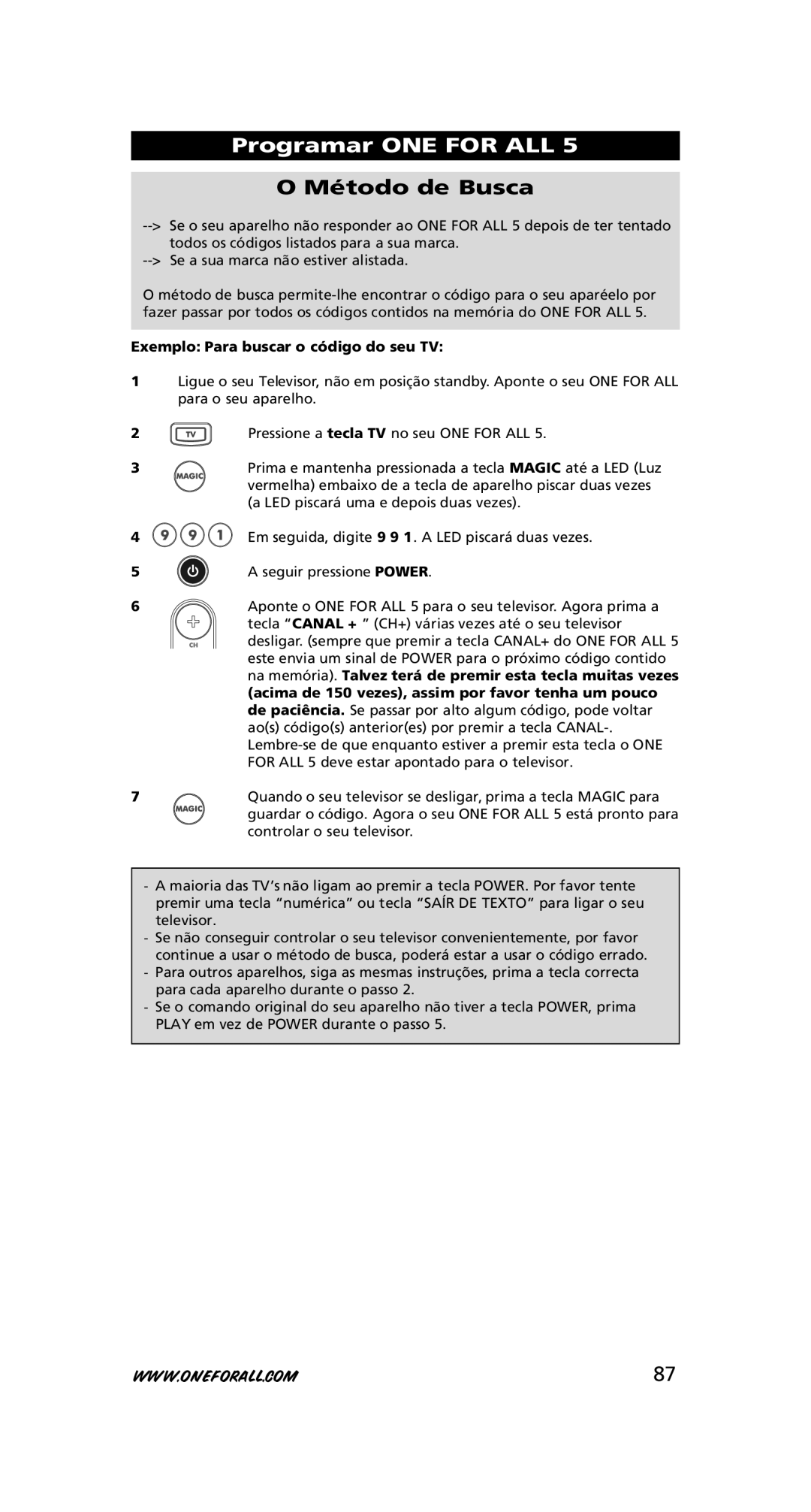 One for All URC-7556 warranty Programar ONE for ALL, Método de Busca, Exemplo Para buscar o código do seu TV 