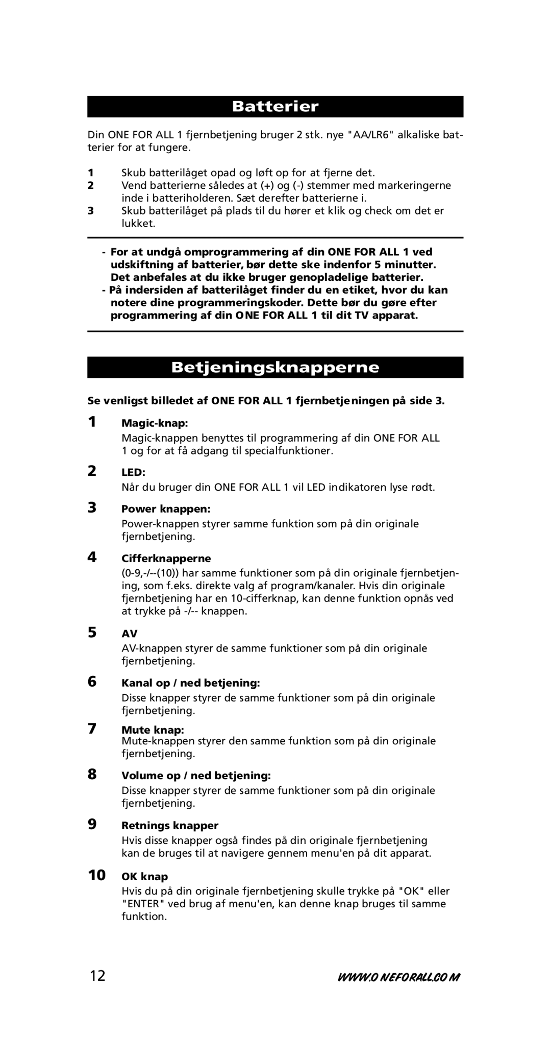 One for All URC-7711 instruction manual Batterier, Betjeningsknapperne 