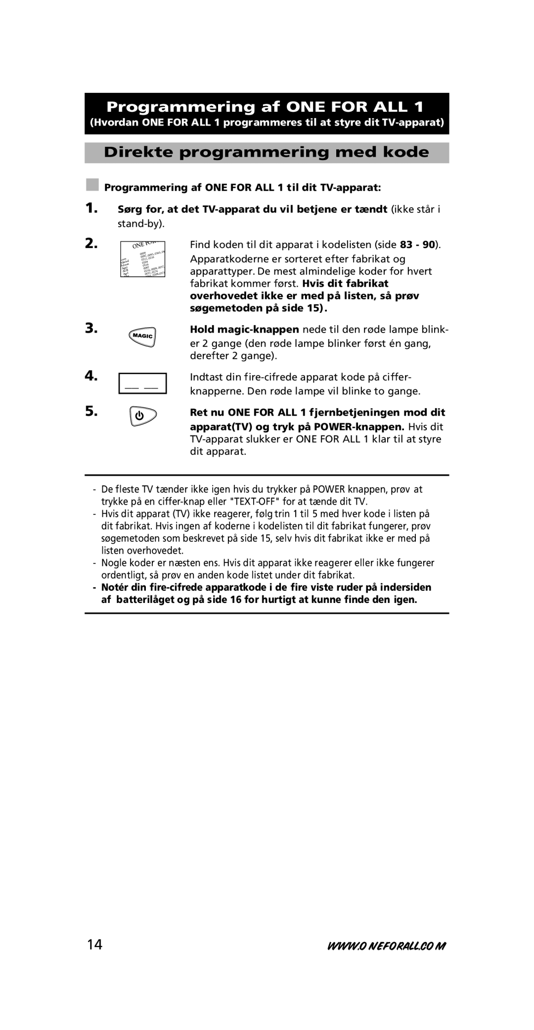 One for All URC-7711 instruction manual Programmering af ONE for ALL, Direkte programmering med kode 