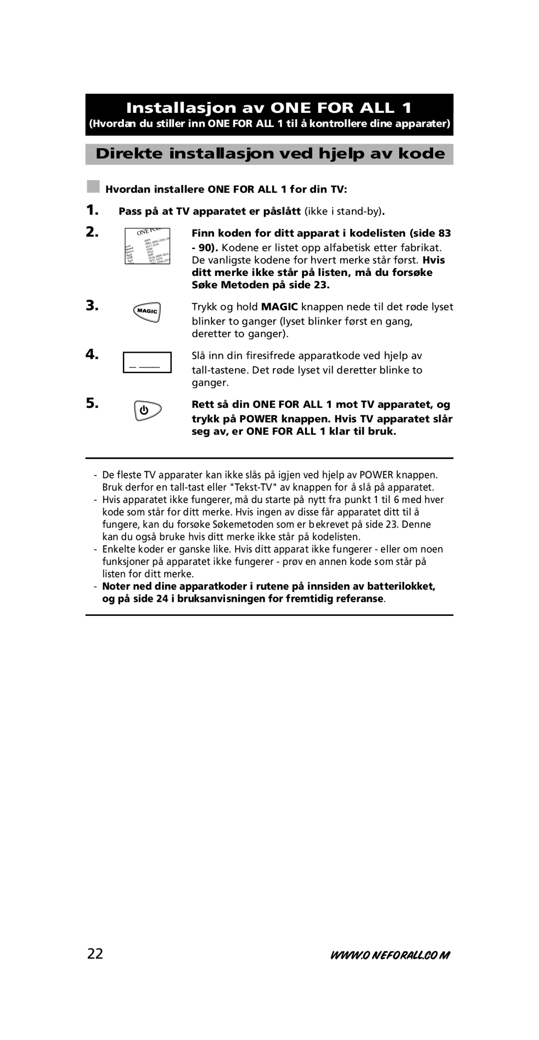 One for All URC-7711 instruction manual Installasjon av ONE for ALL, Direkte installasjon ved hjelp av kode 