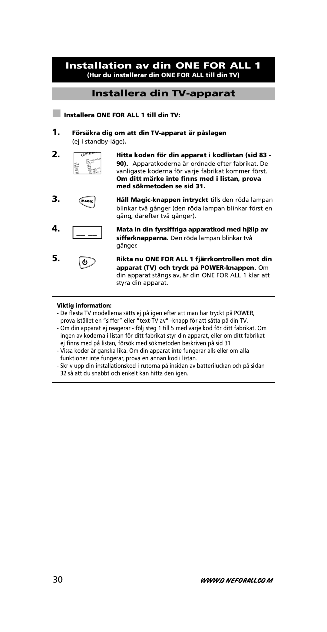 One for All URC-7711 instruction manual Installation av din ONE for ALL, Installera din TV-apparat 