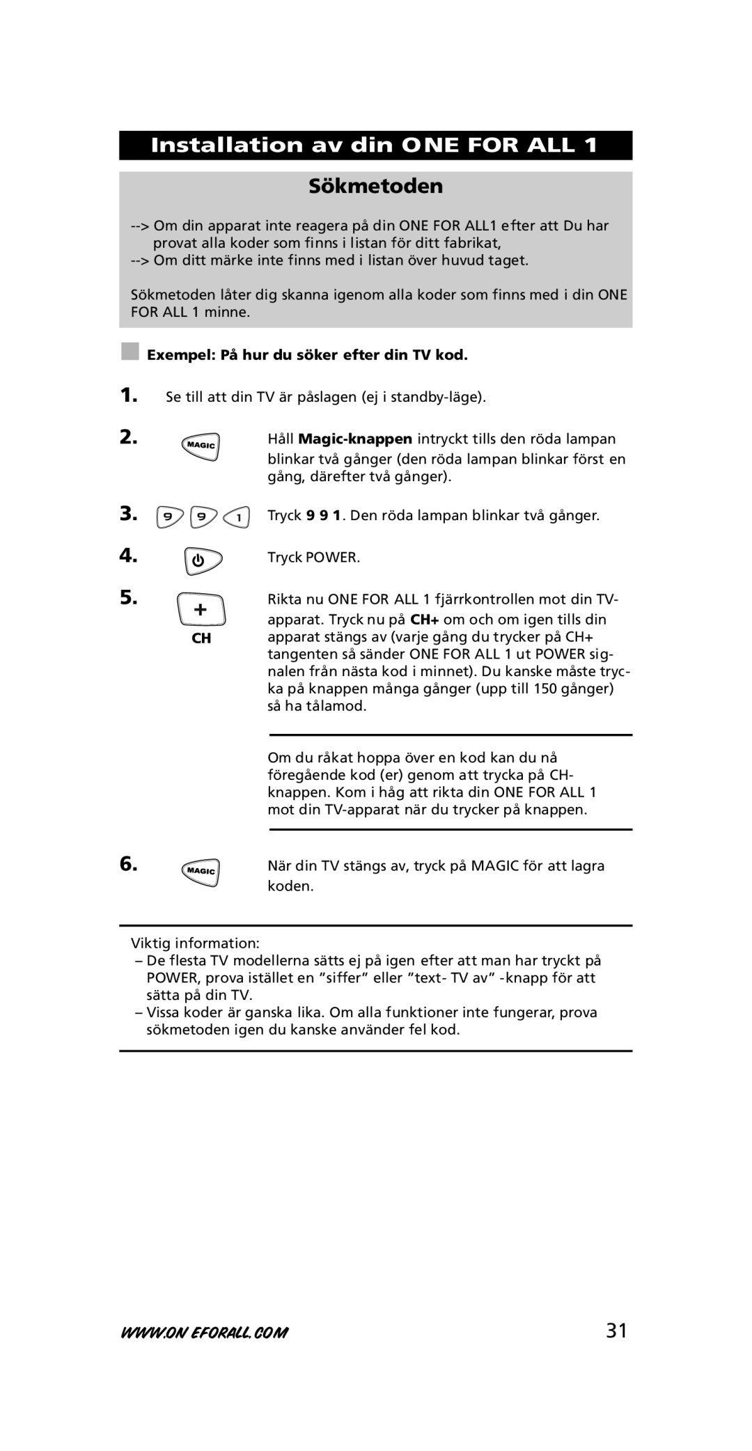 One for All URC-7711 instruction manual Sökmetoden, Exempel På hur du söker efter din TV kod 