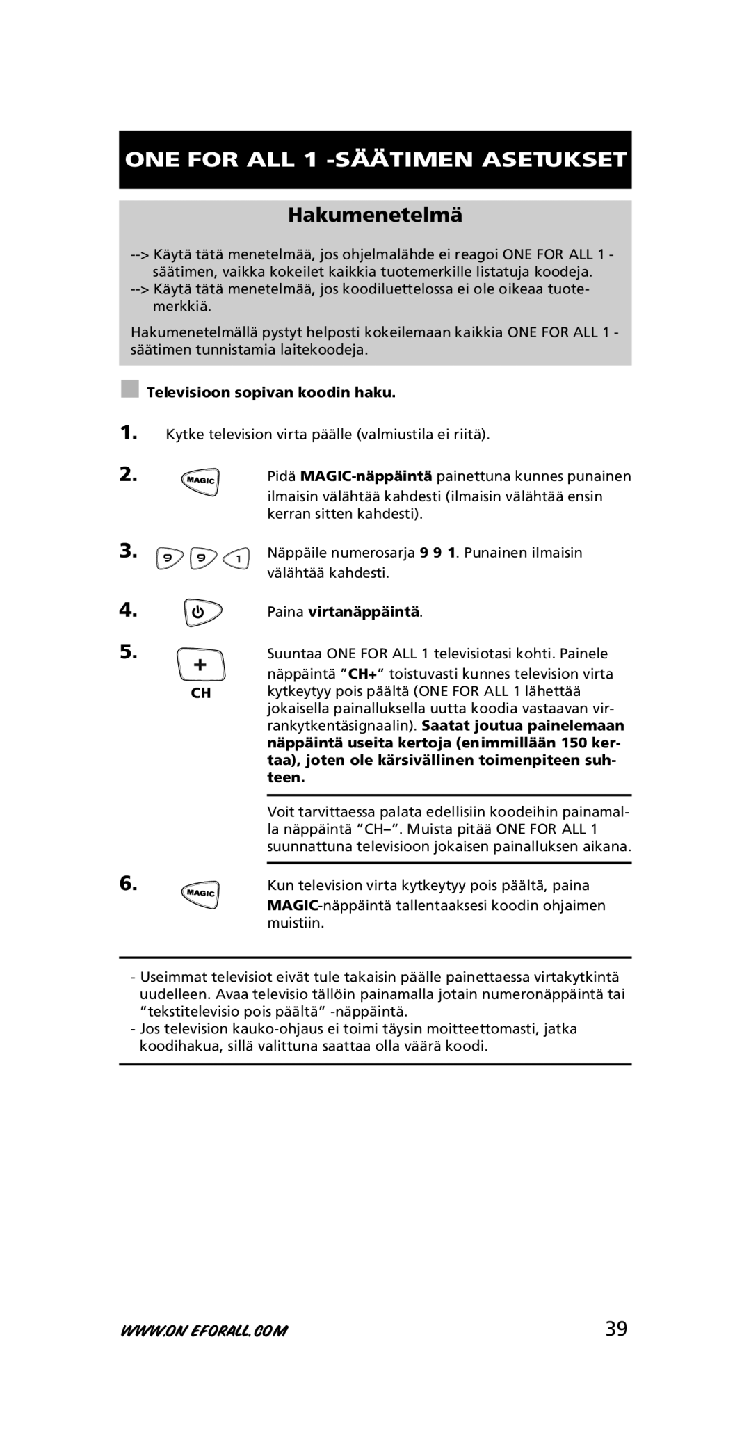 One for All URC-7711 instruction manual Hakumenetelmä 