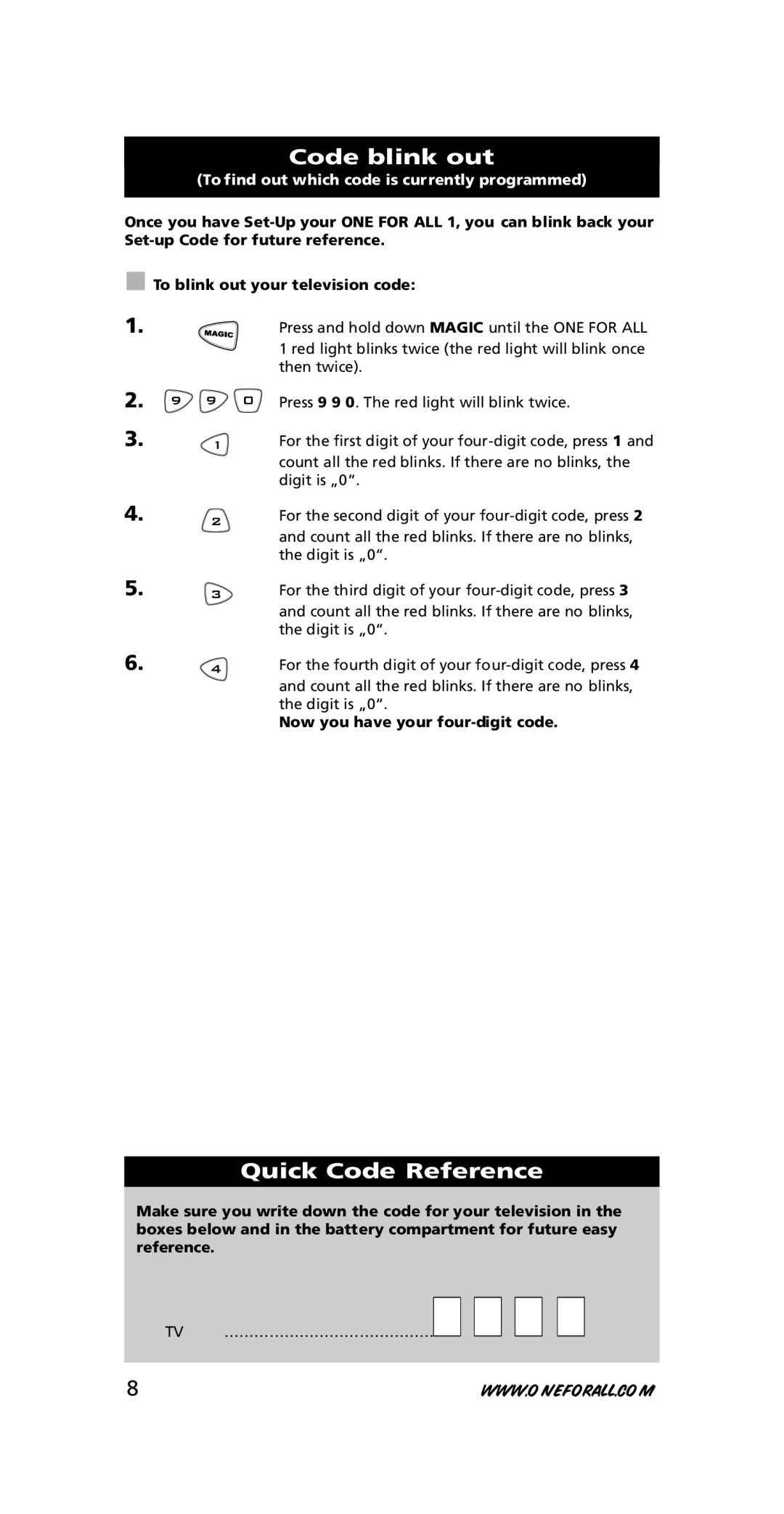 One for All URC-7711 Code blink out, Quick Code Reference, To find out which code is currently programmed 