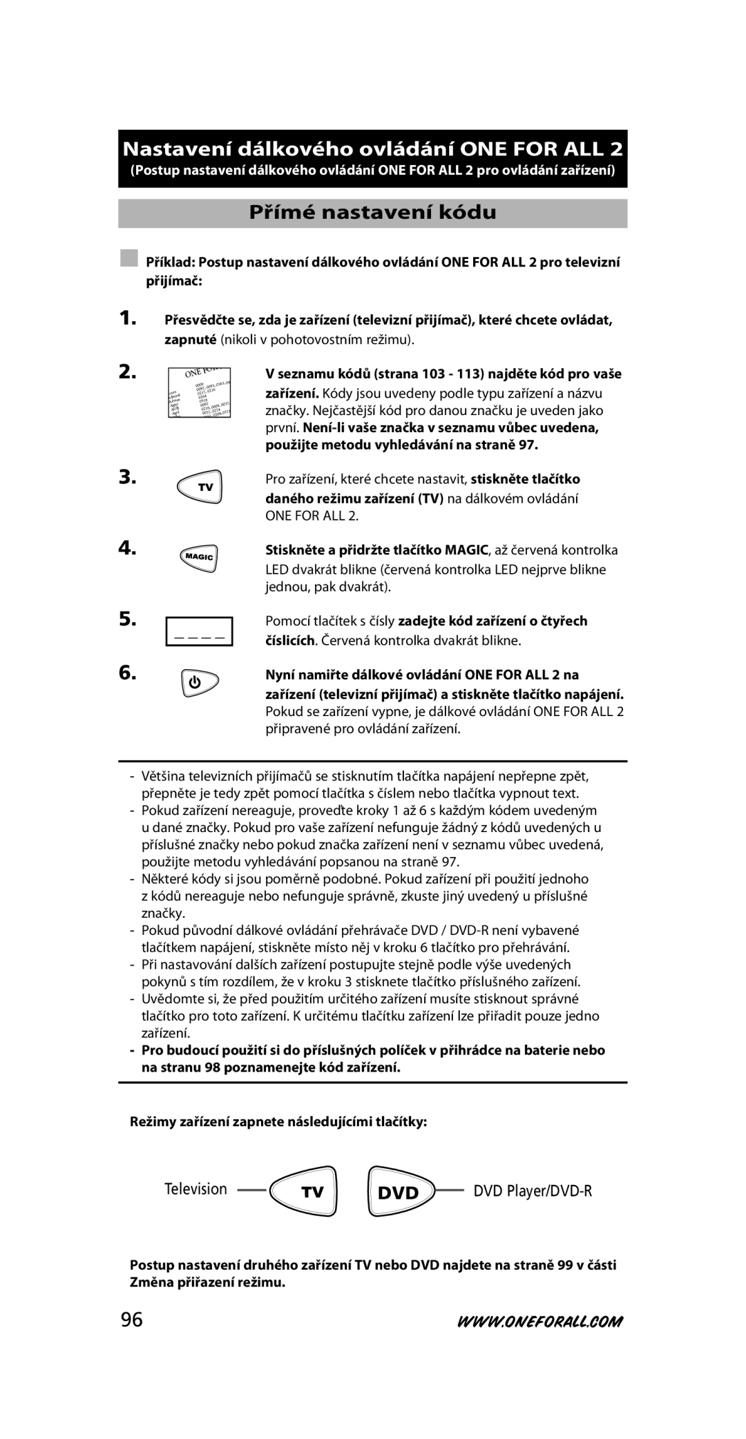 One for All URC-7721 instruction manual Nastavení dálkového ovládání ONE for ALL, Přímé nastavení kódu 